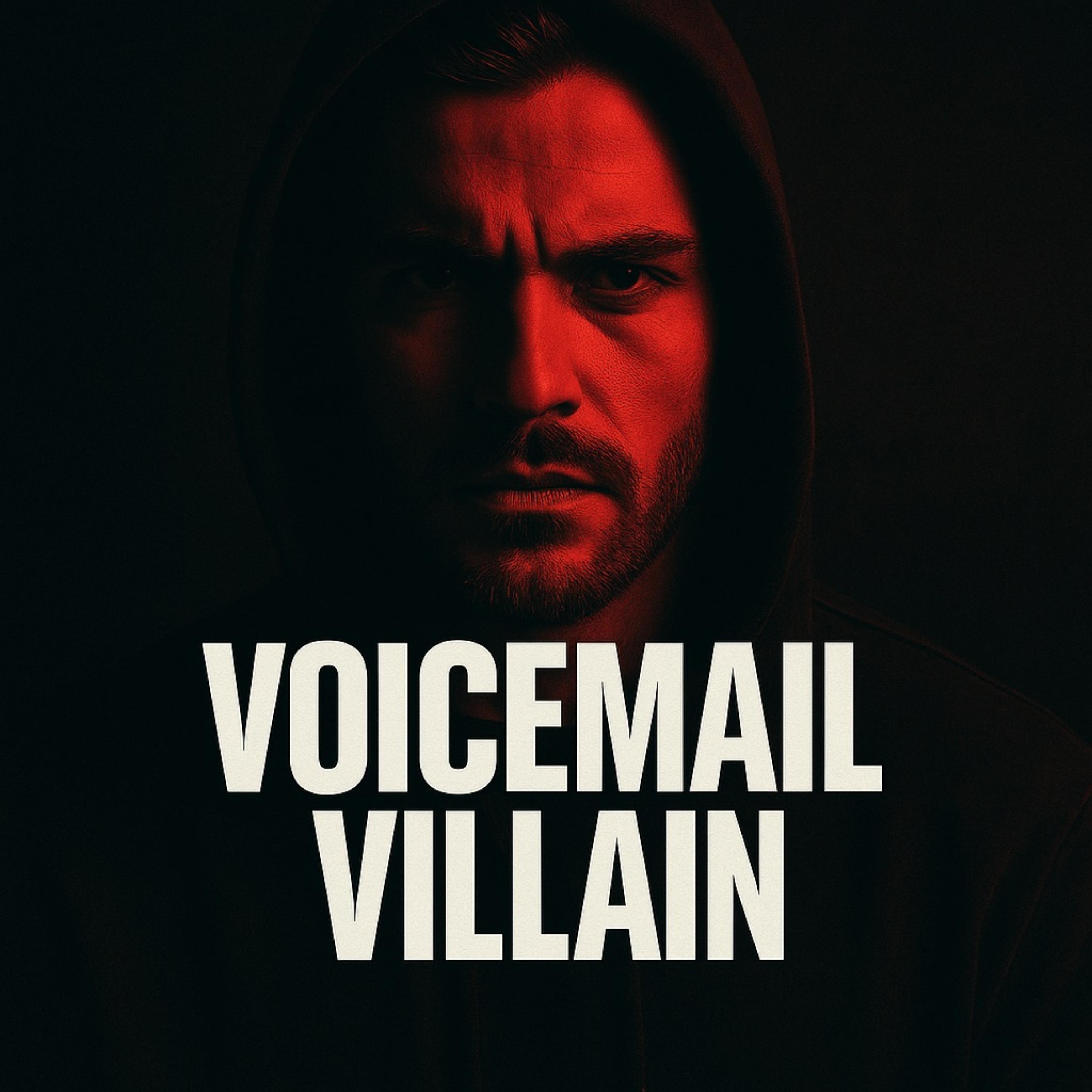 Voicemail Villain artwork