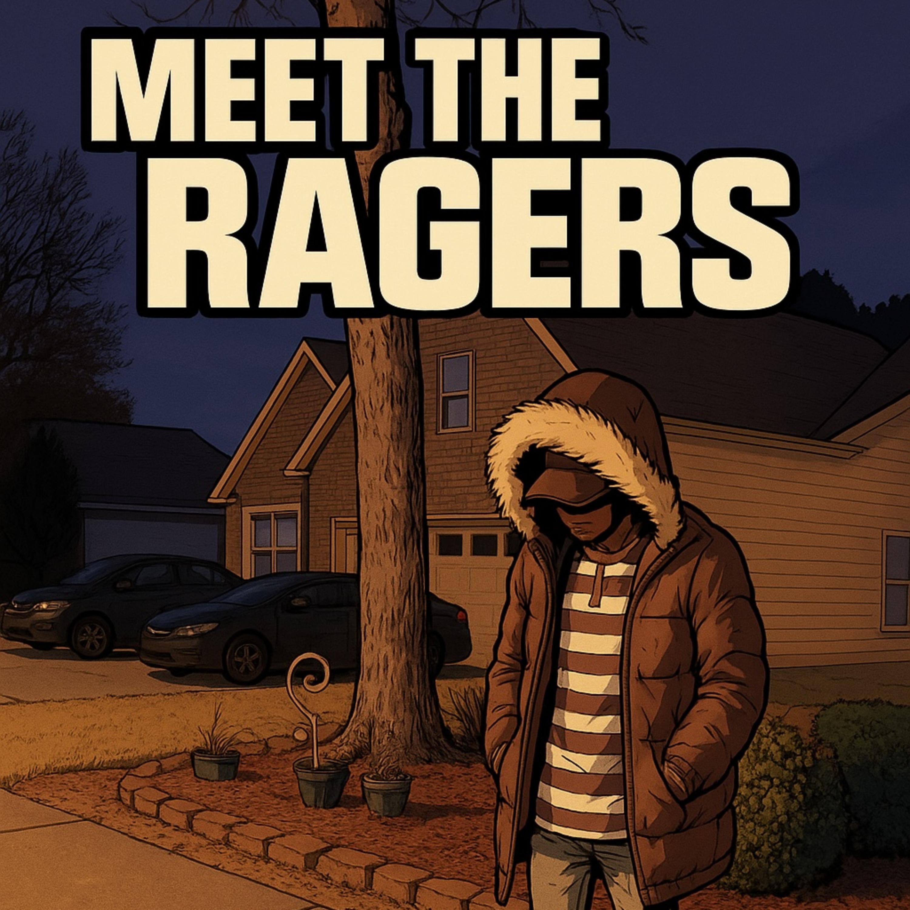 MEET THE RAGERs artwork