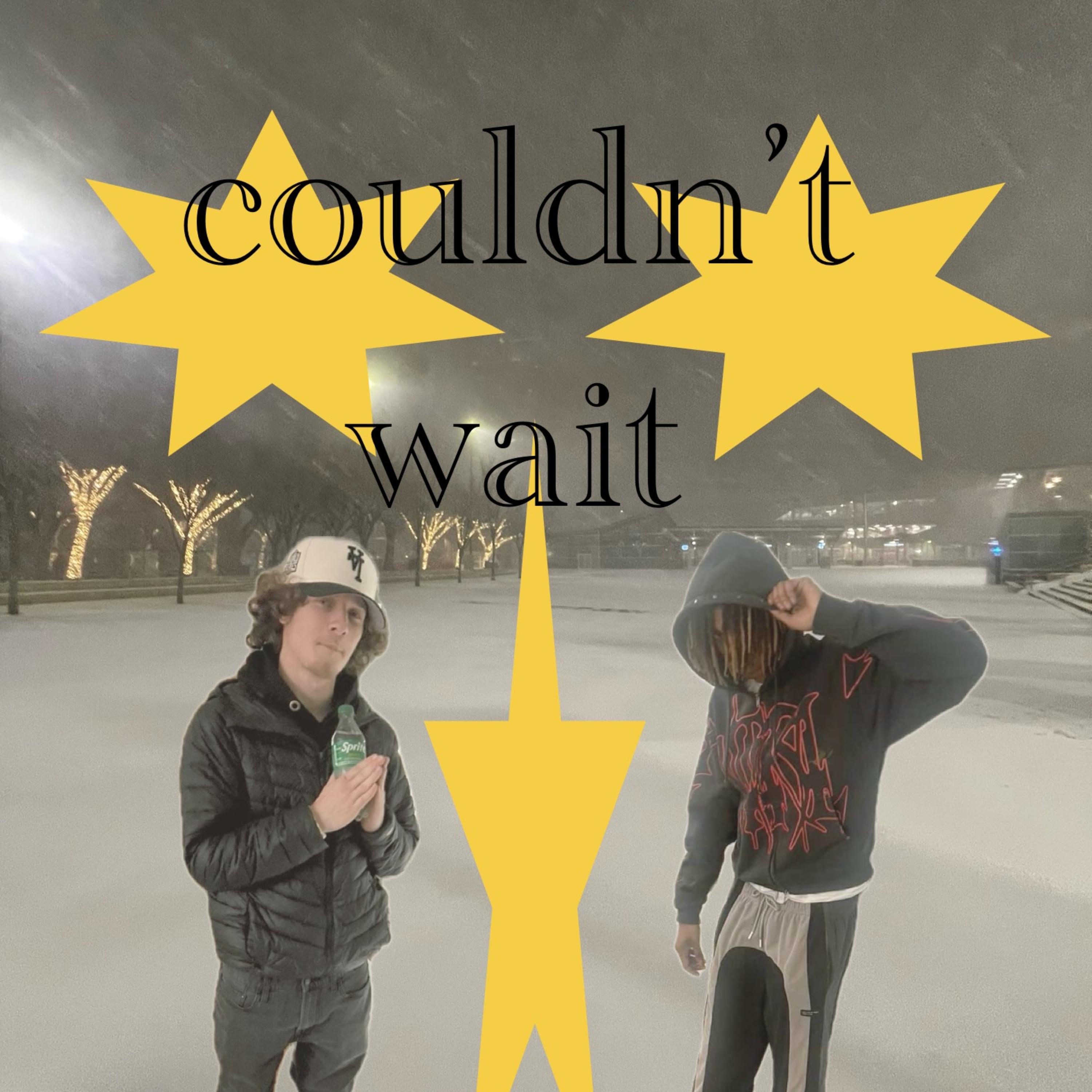 couldn't wait artwork