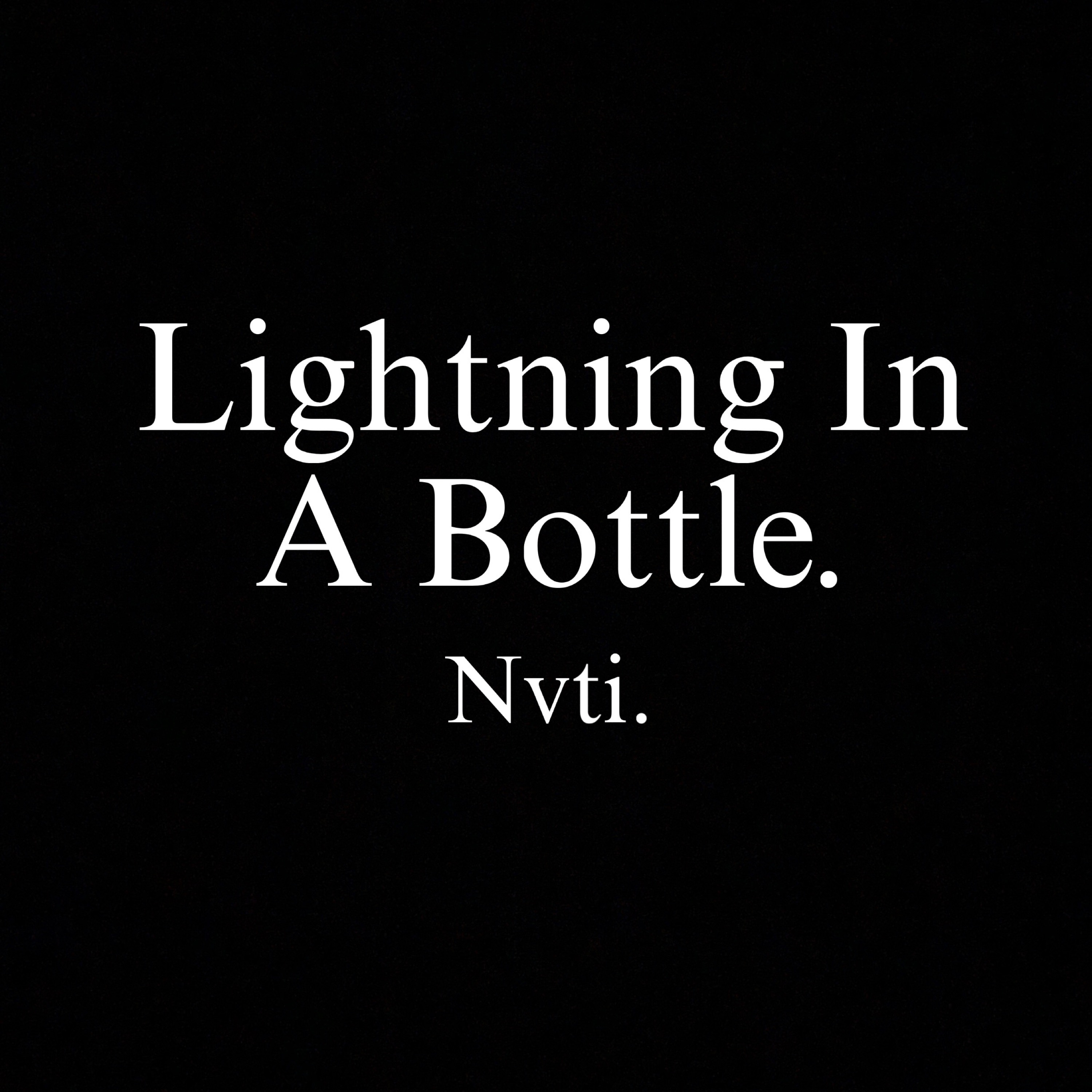 Lightning In A Bottle artwork
