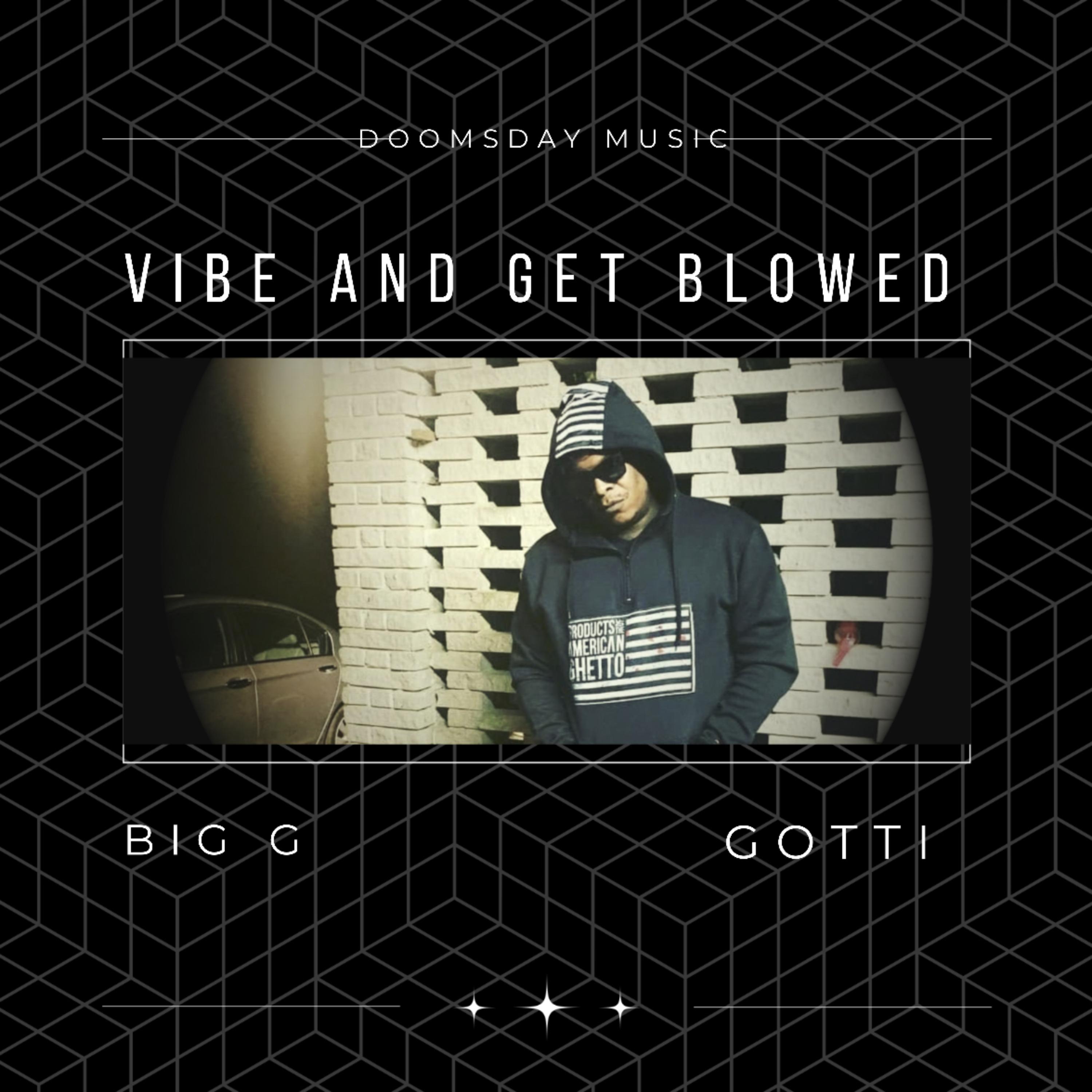 Vibe And Get Blowed artwork