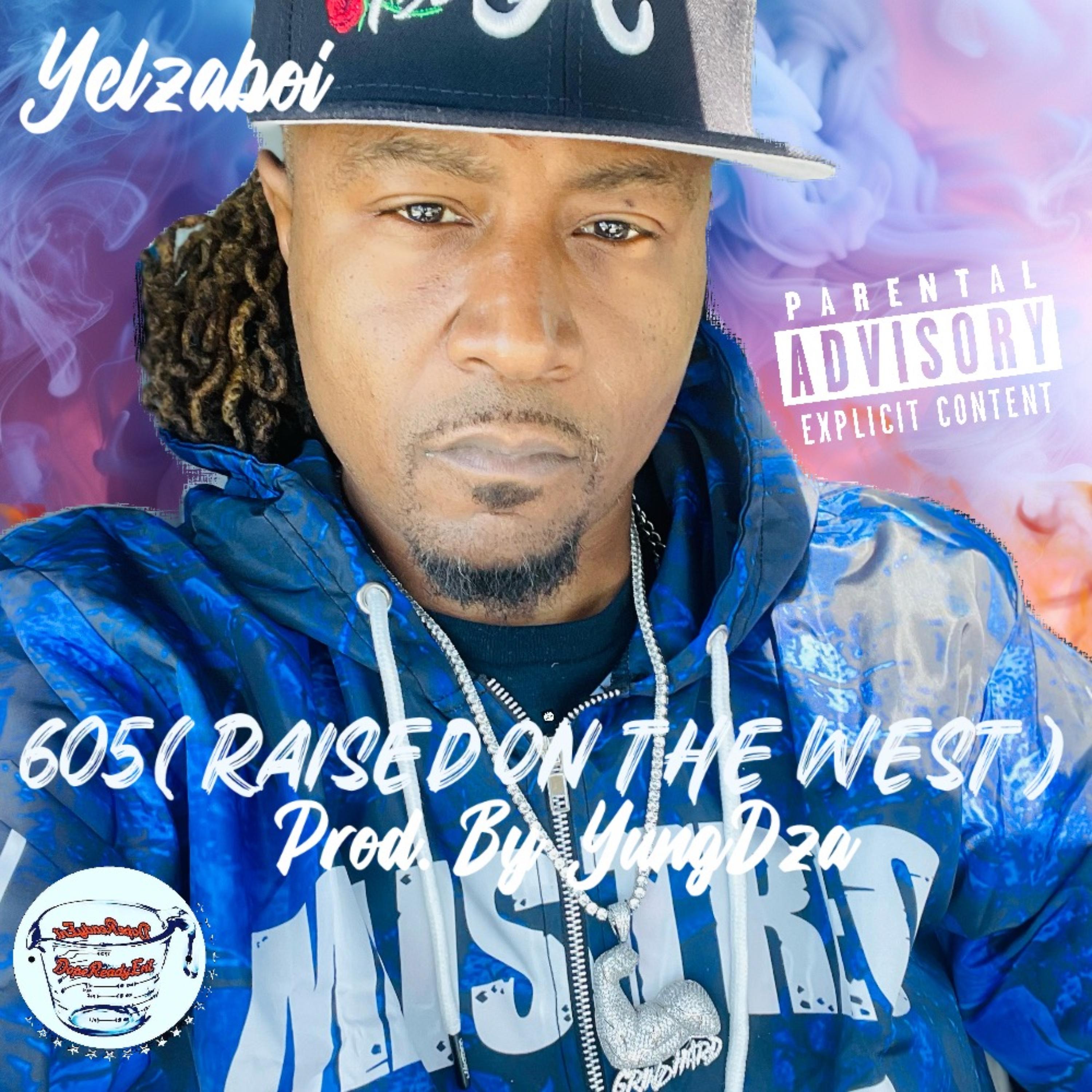 605 (Raised on The West) artwork