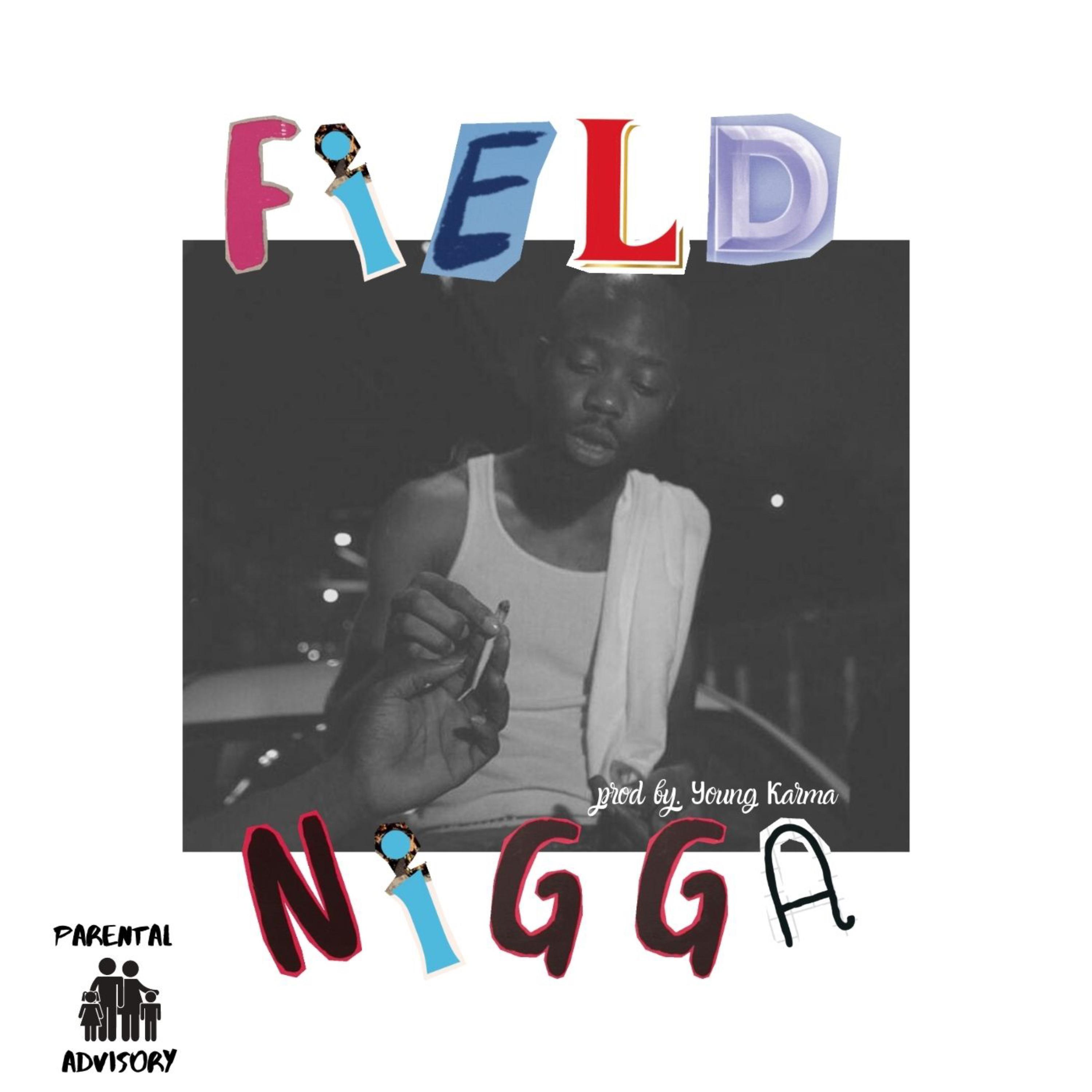 Field Nigga artwork