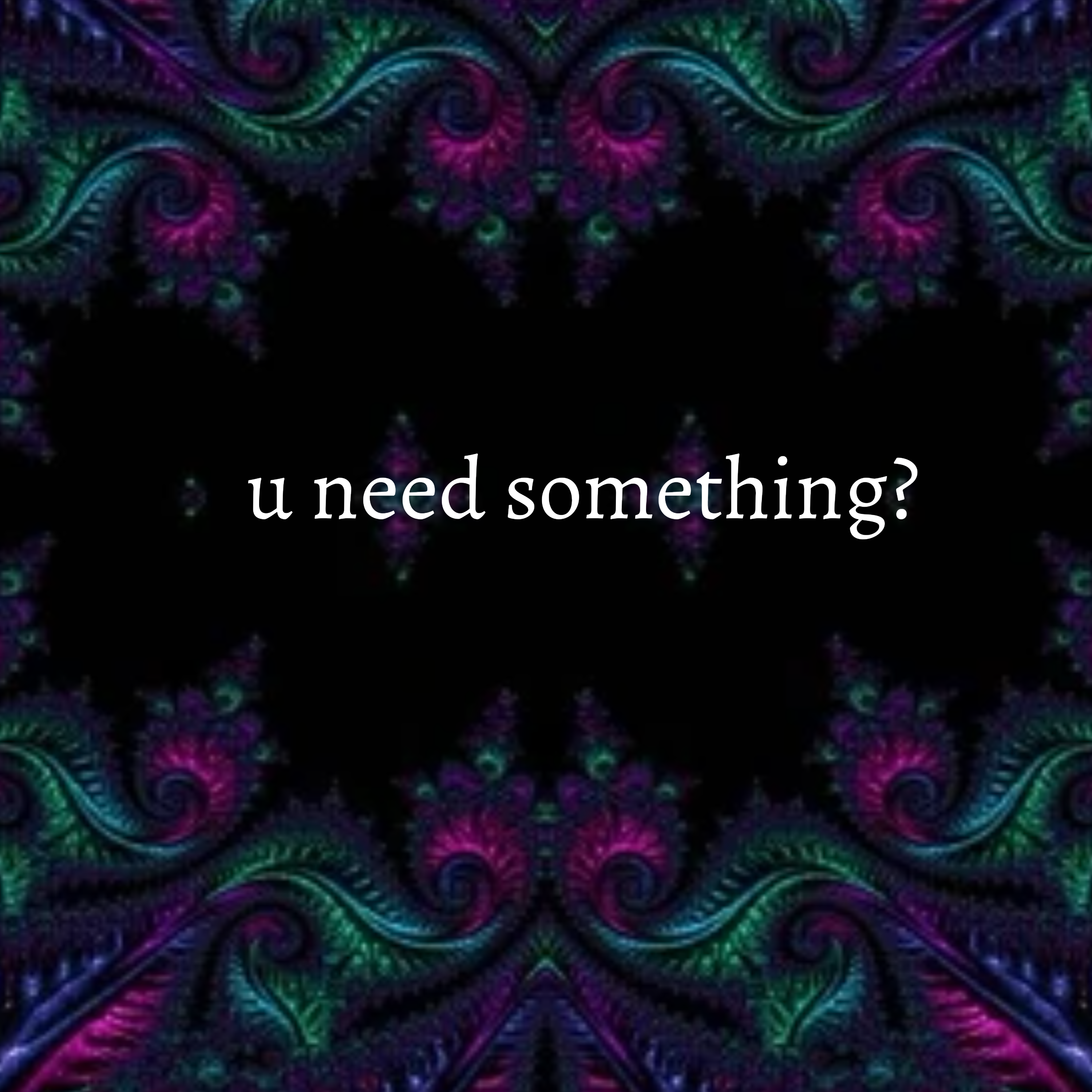 u need something? artwork