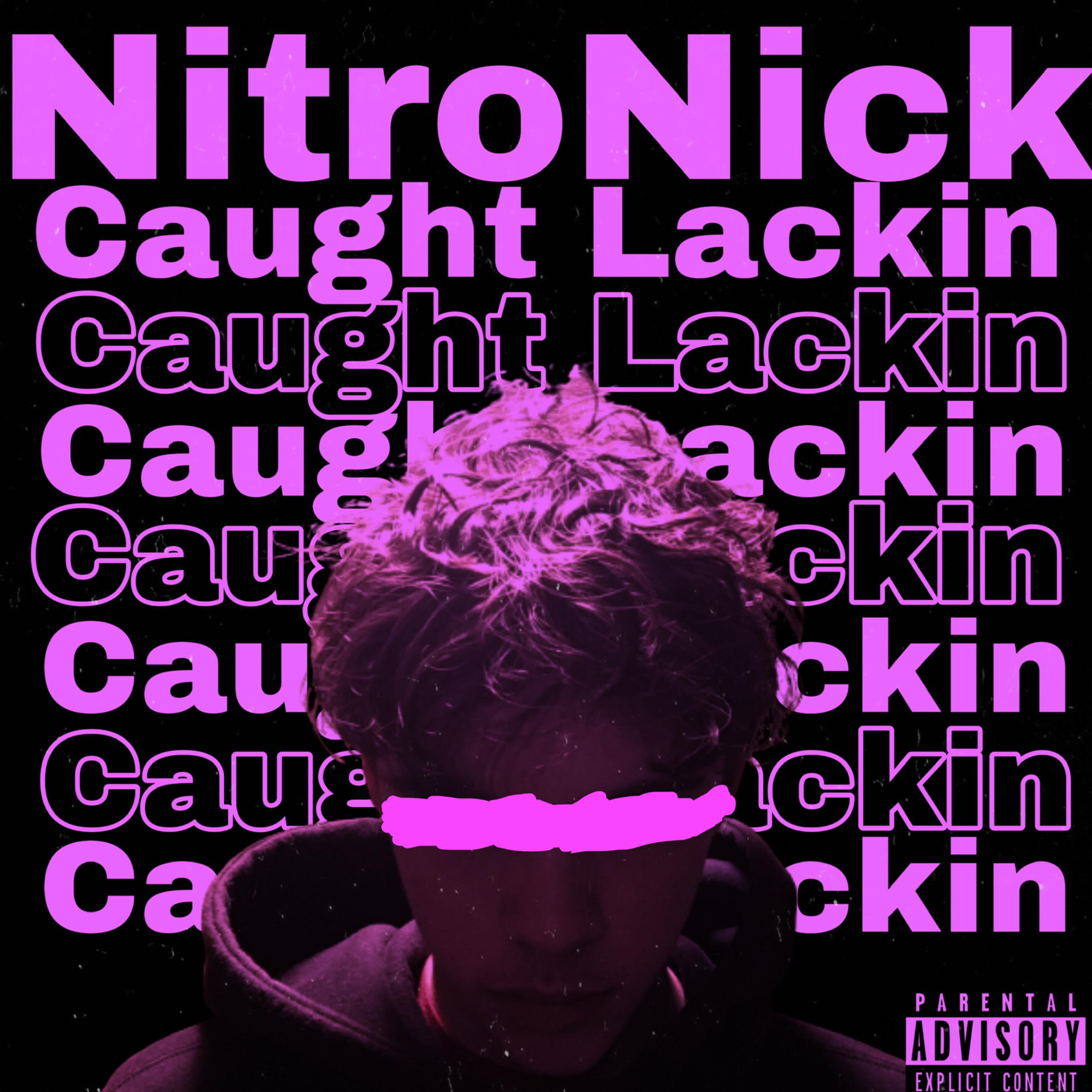 Caught Lackin artwork