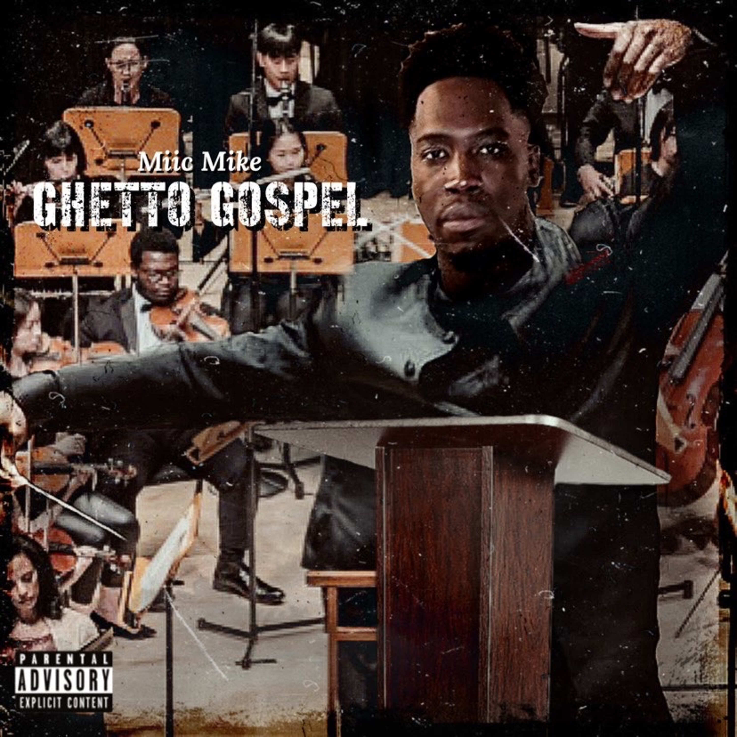 Ghetto Gospel by Miic Mike cover art
