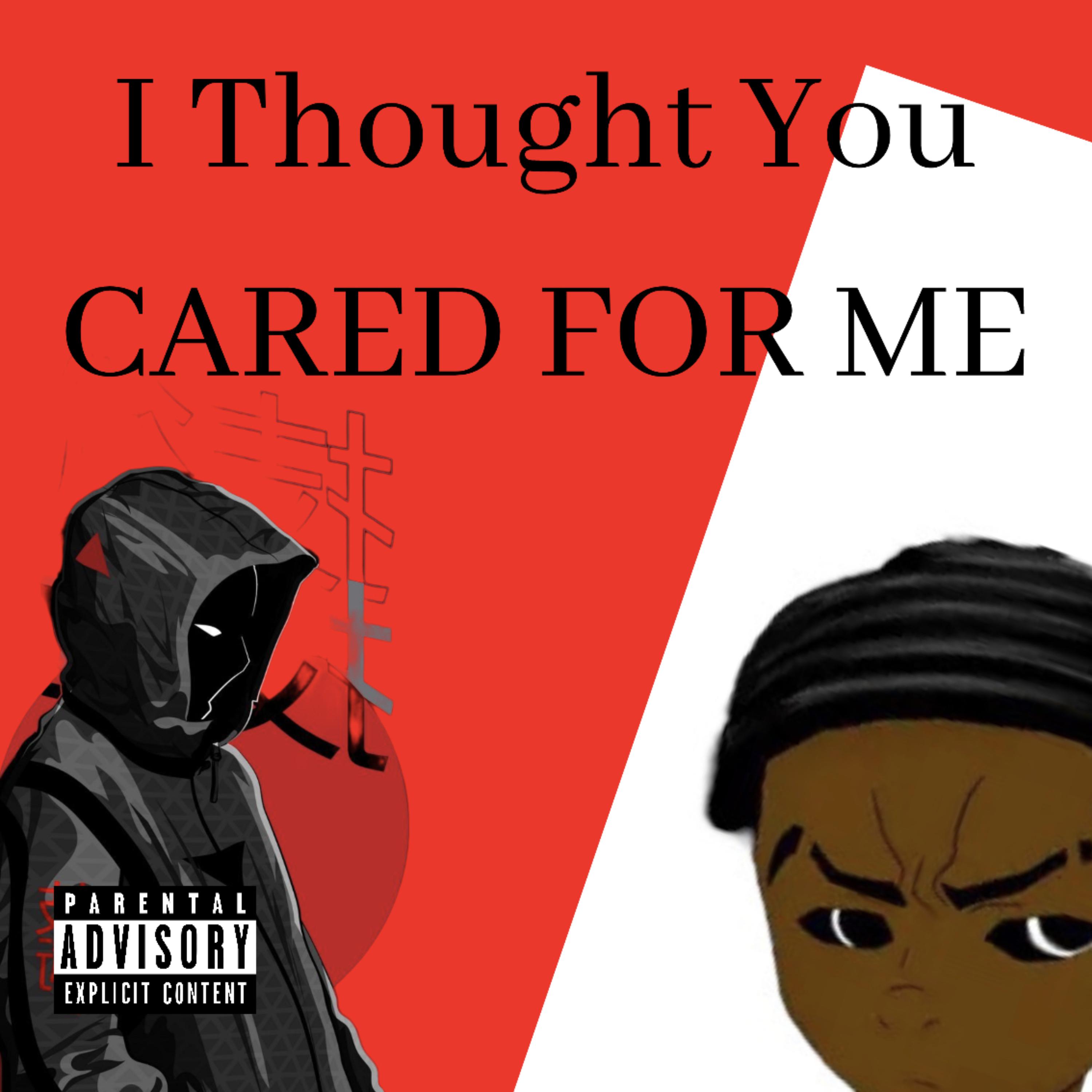 I Thought You Cared For Me artwork
