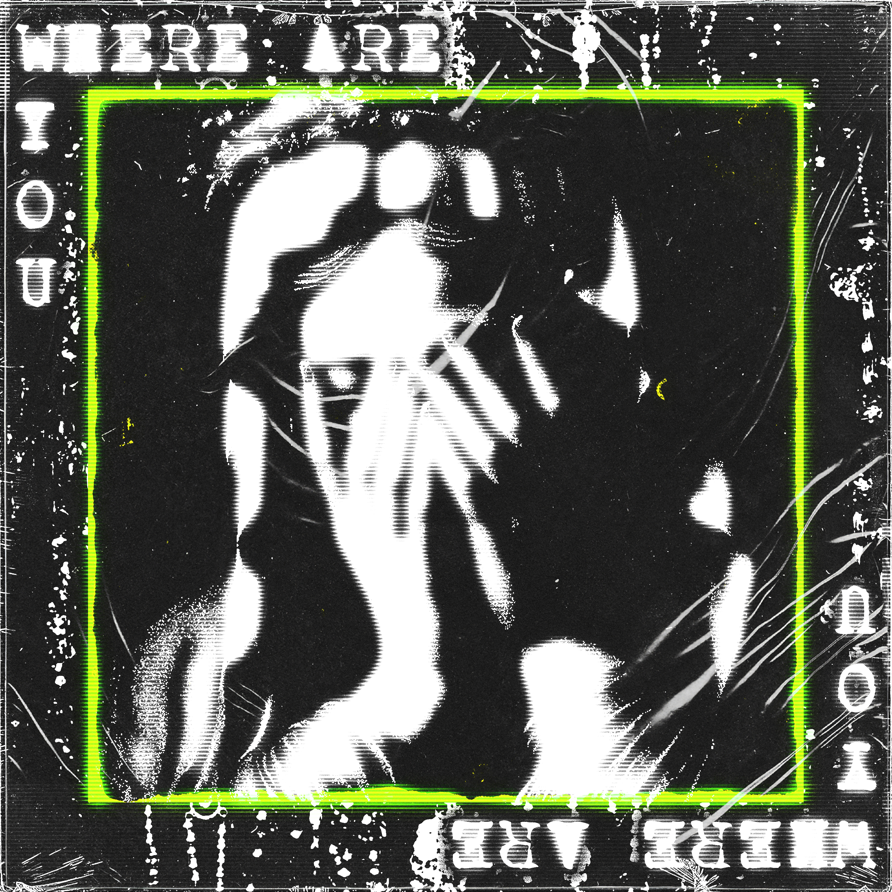 WHERE ARE YOU artwork