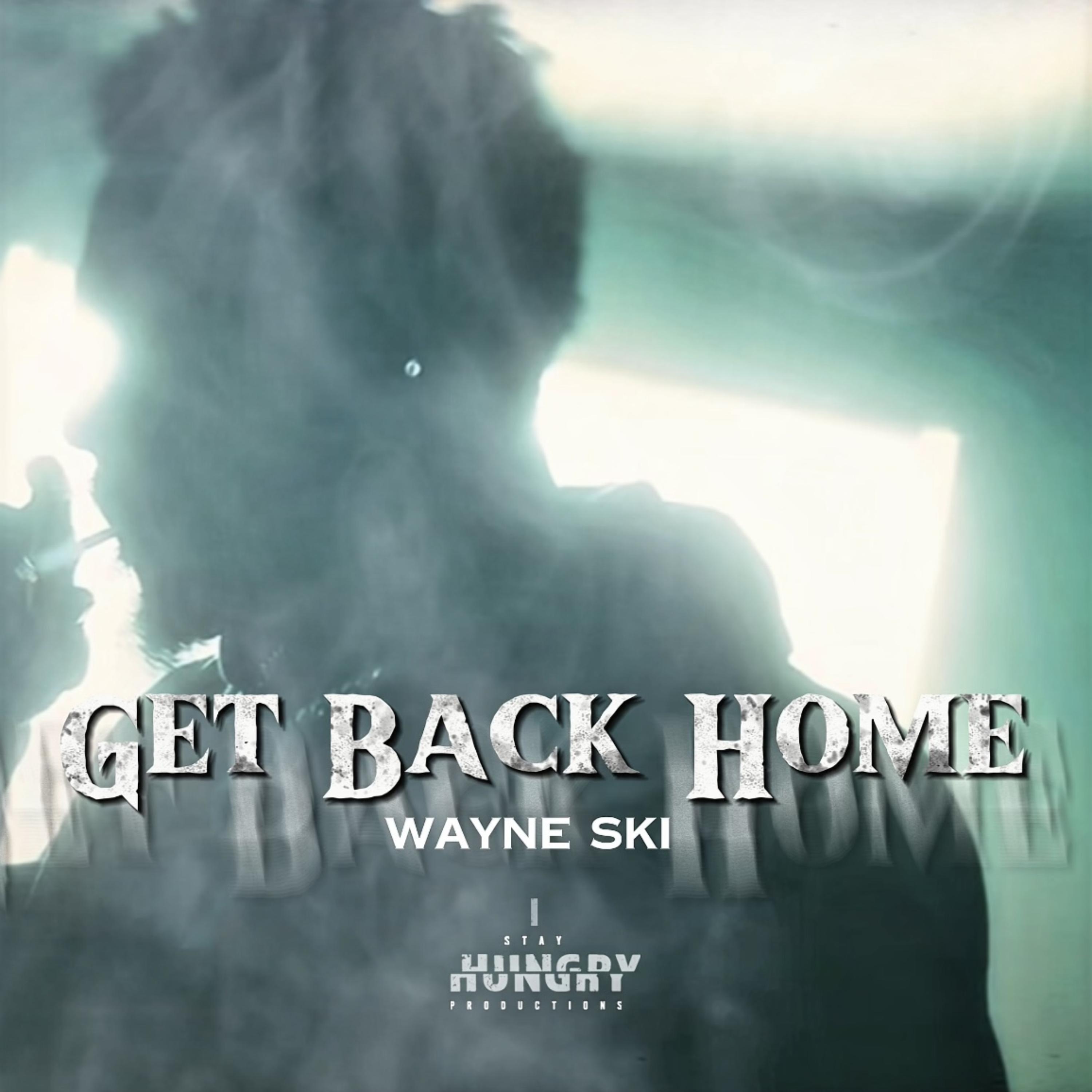Get Back Home by Wayne SKI cover art