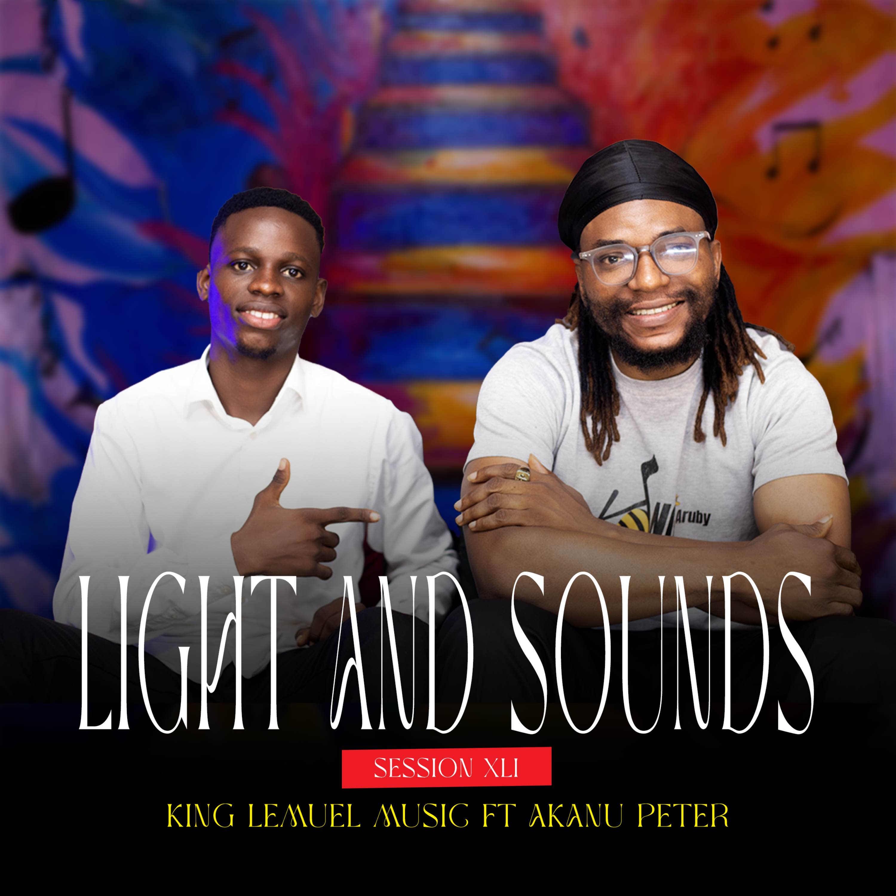 LIGHT AND SOUNDS SESSION XLI by King Lemuel Music cover art