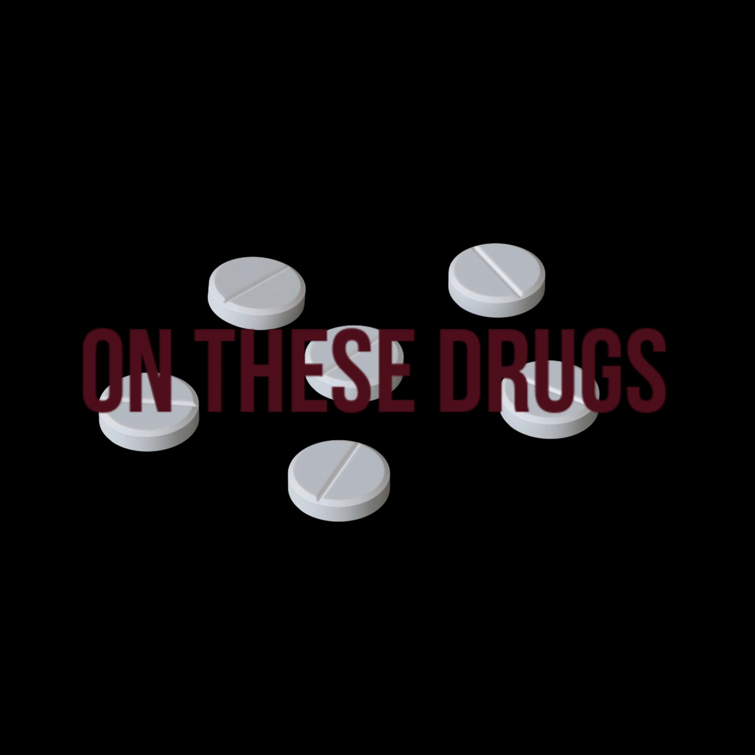 On These Drugs artwork