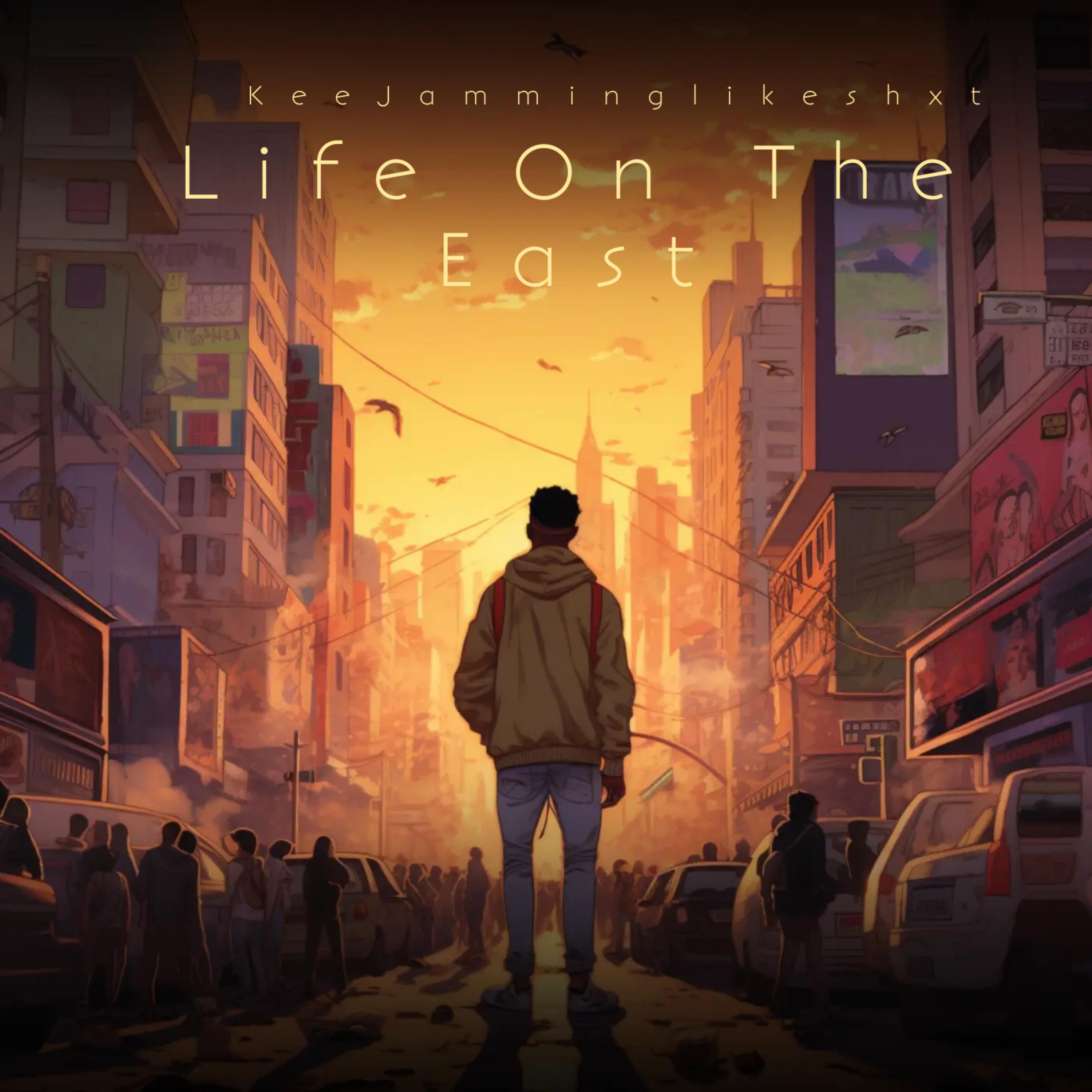 Life On The East artwork