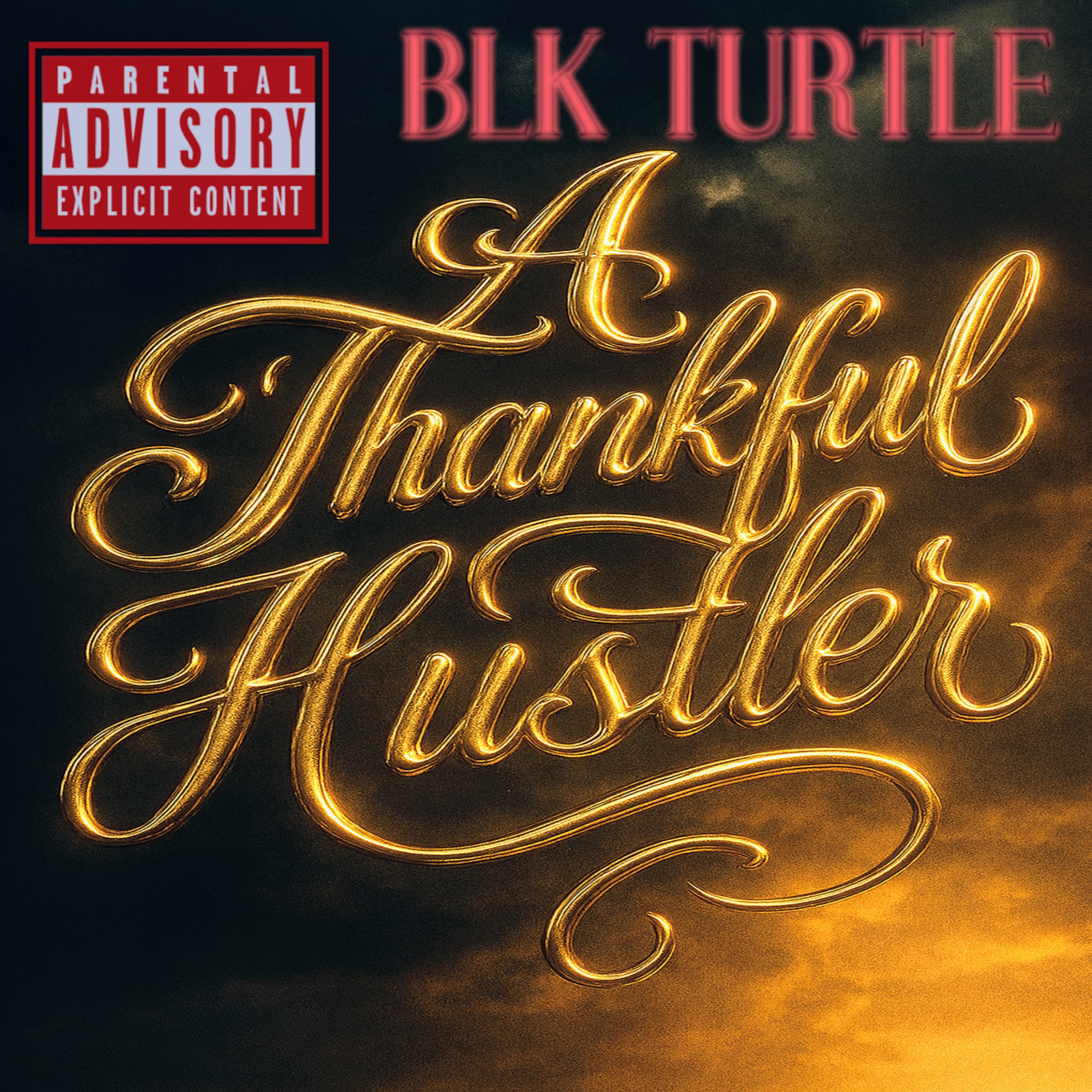 A THANKFUL HUSTLER artwork