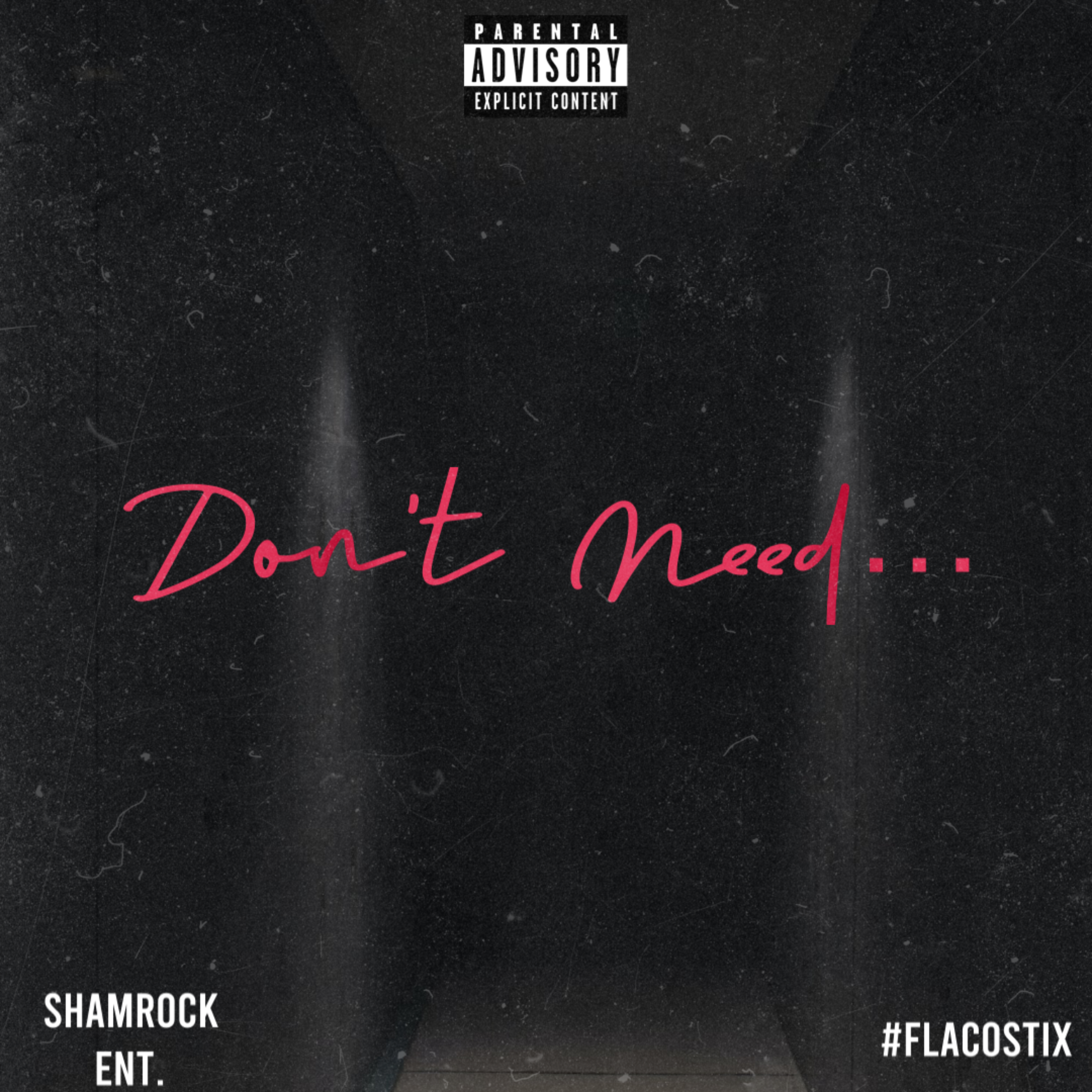 Don’t Need artwork