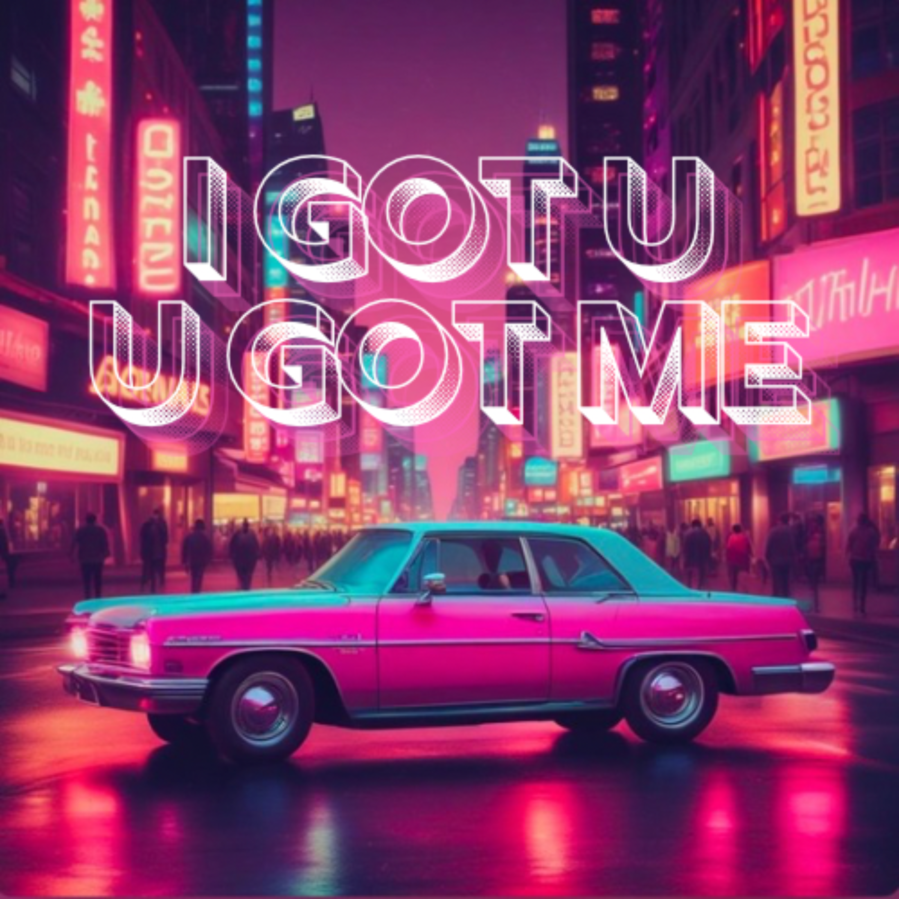 I Got U, U Got Me artwork