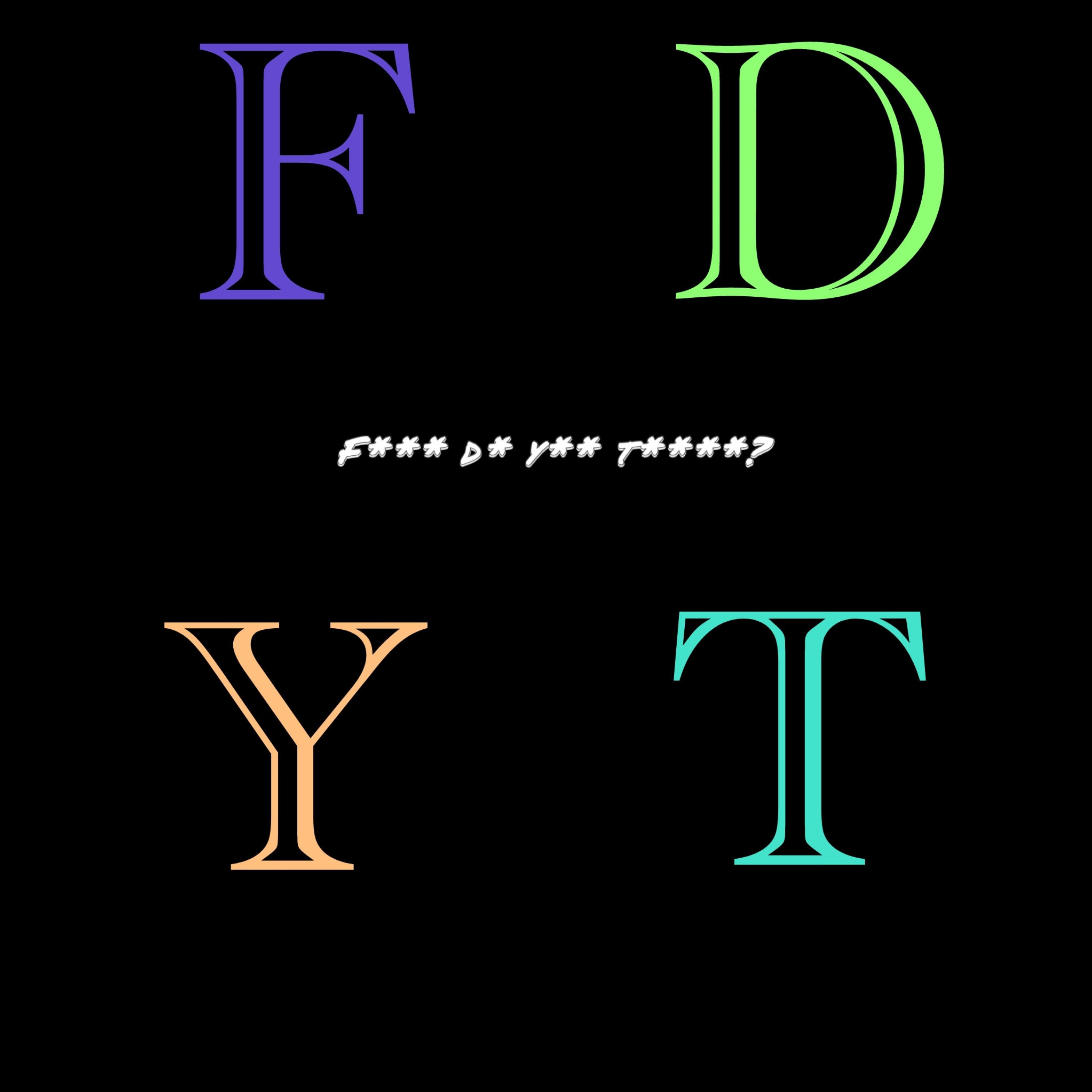 F.D.Y.T artwork