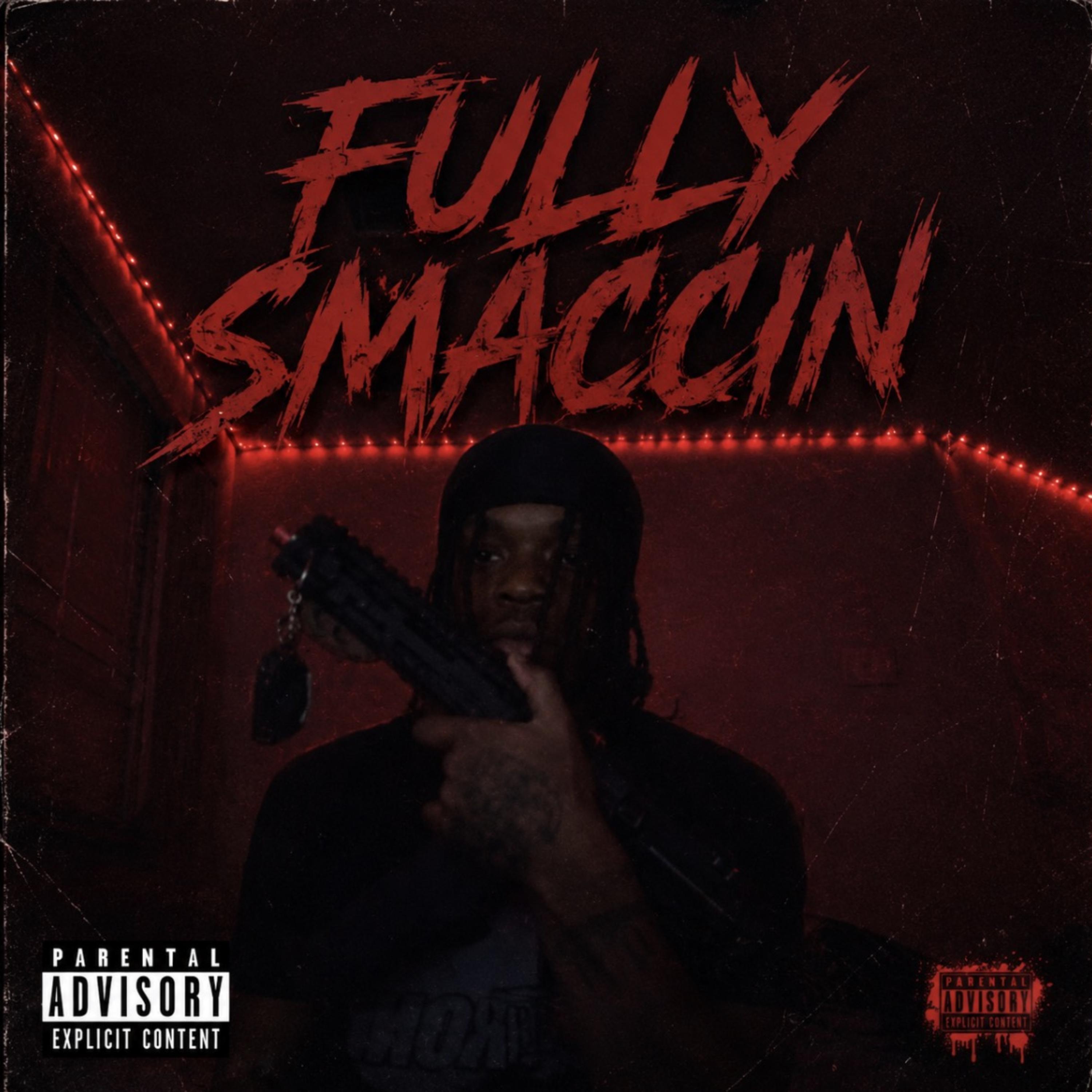 Fully Smaccin by LLC Hunna cover art