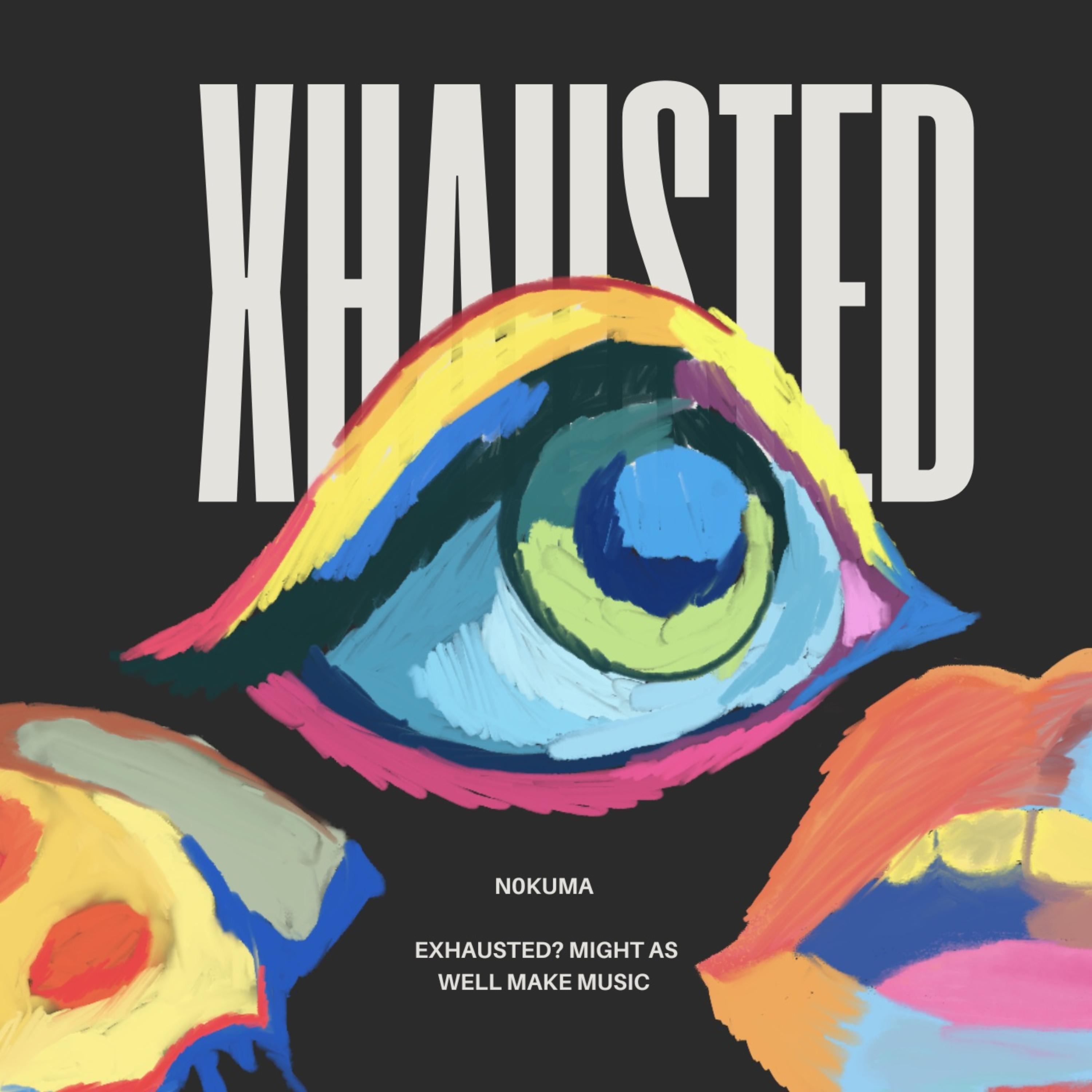 XHAUSTED artwork