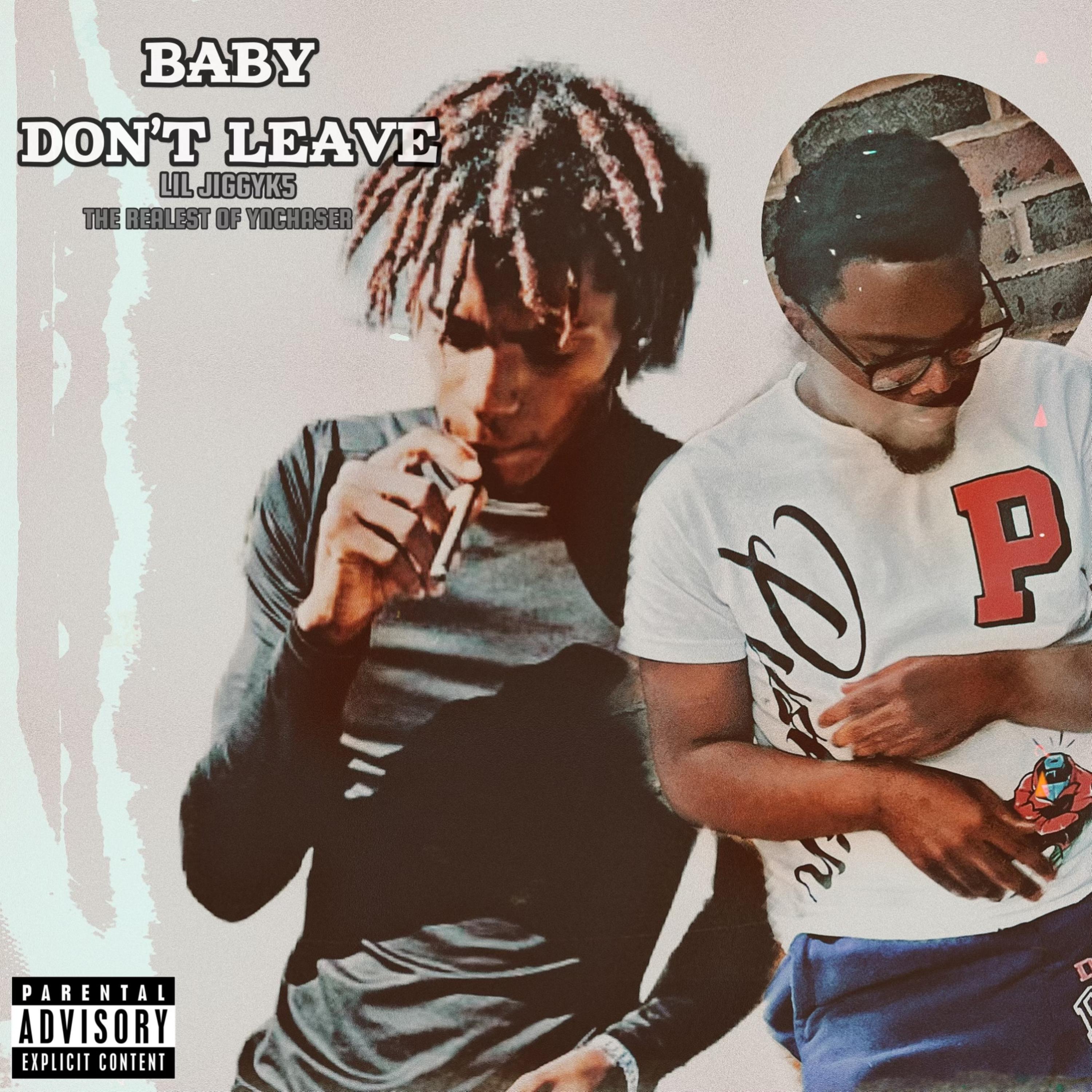 Baby Don't Leave artwork