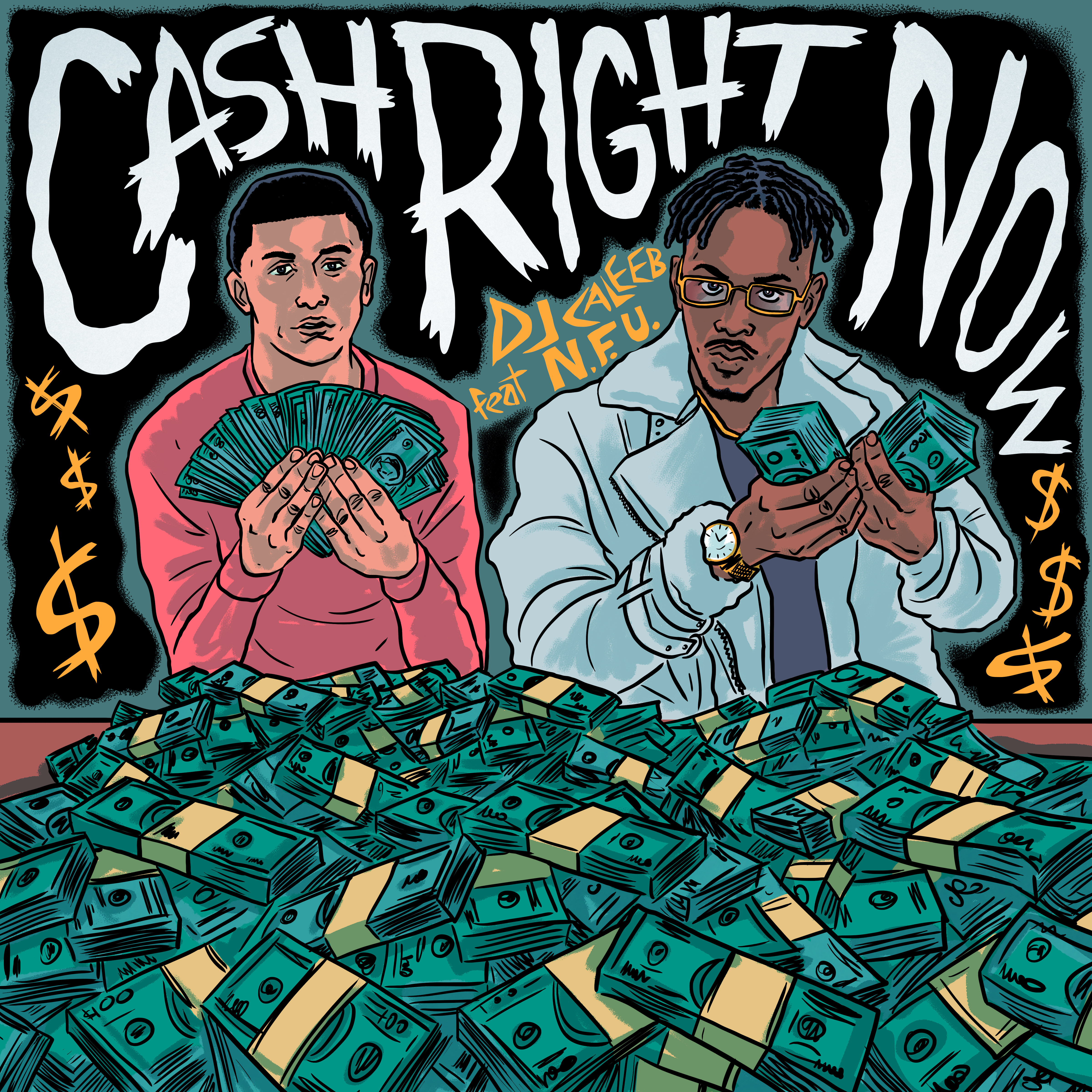 Cash Right Now by DJ Caleeb cover art