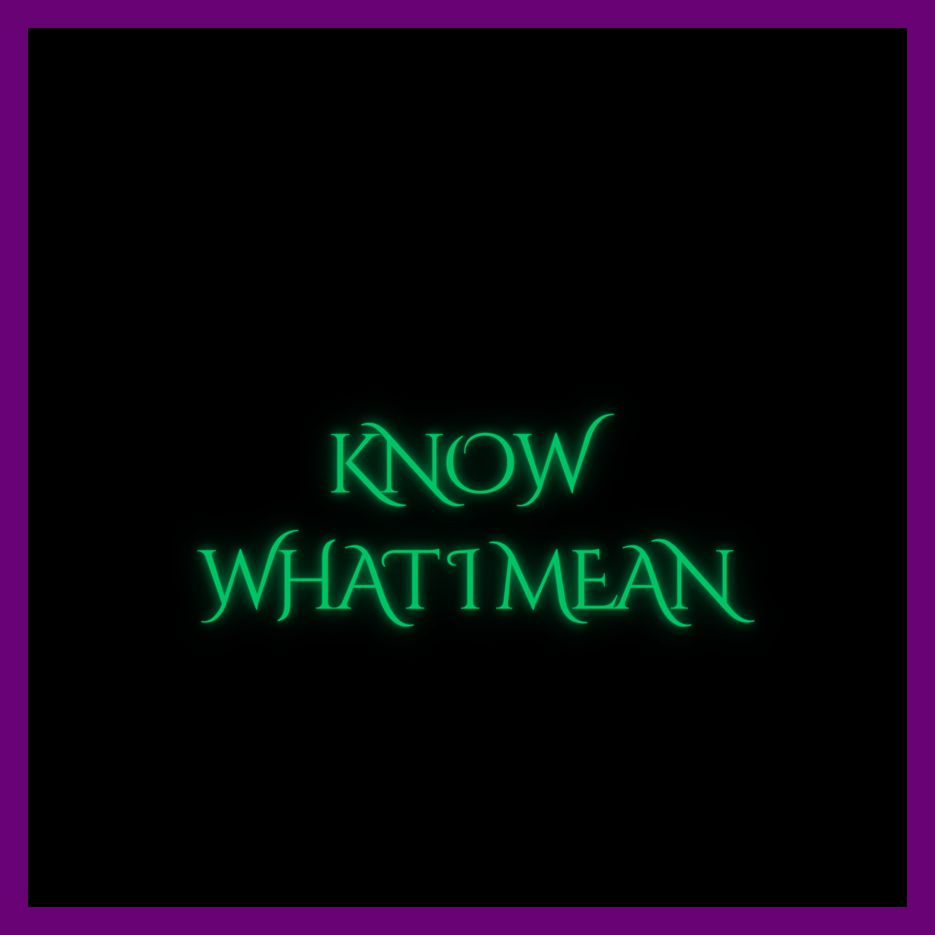 know what i mean (daycore) artwork