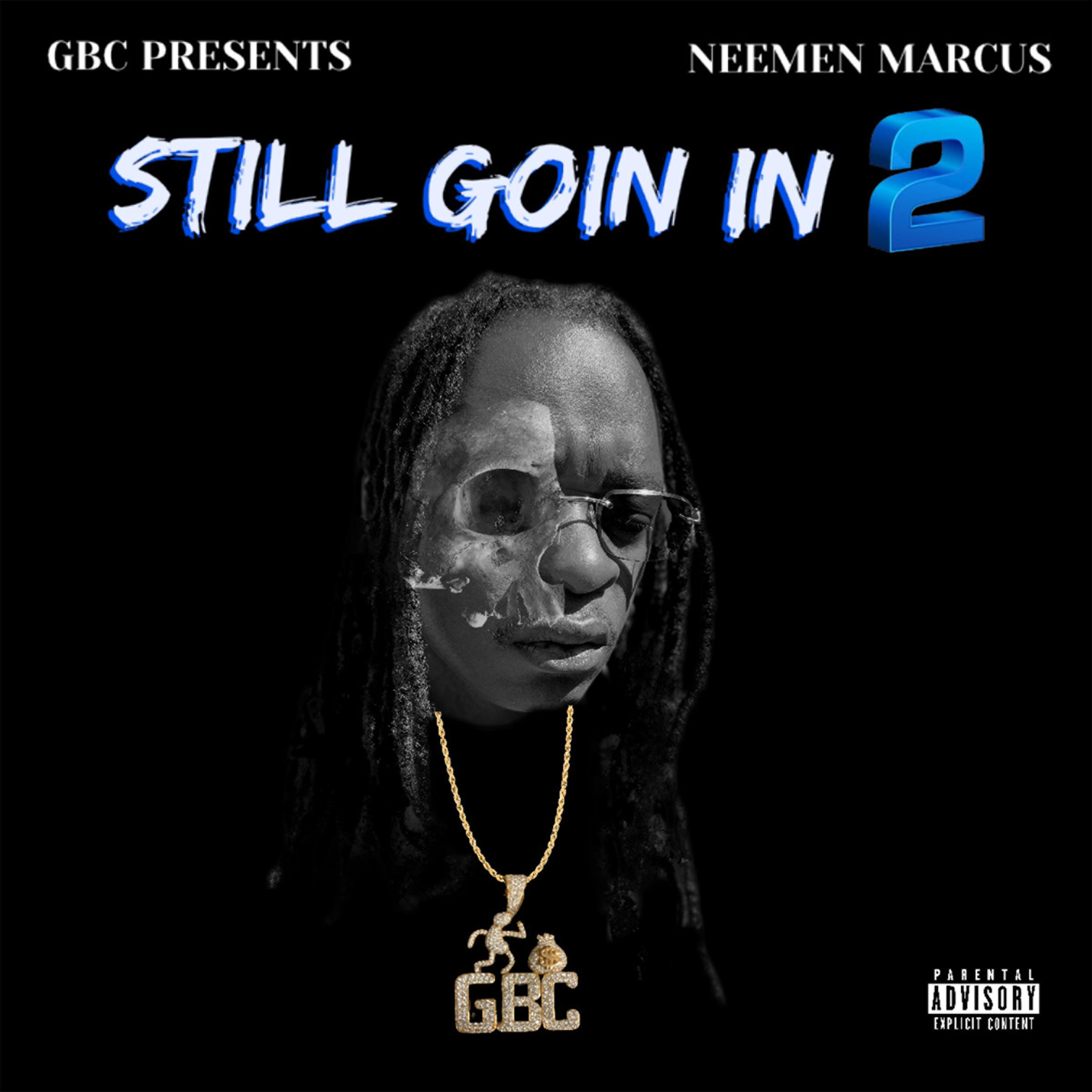Still Goin In 2 artwork