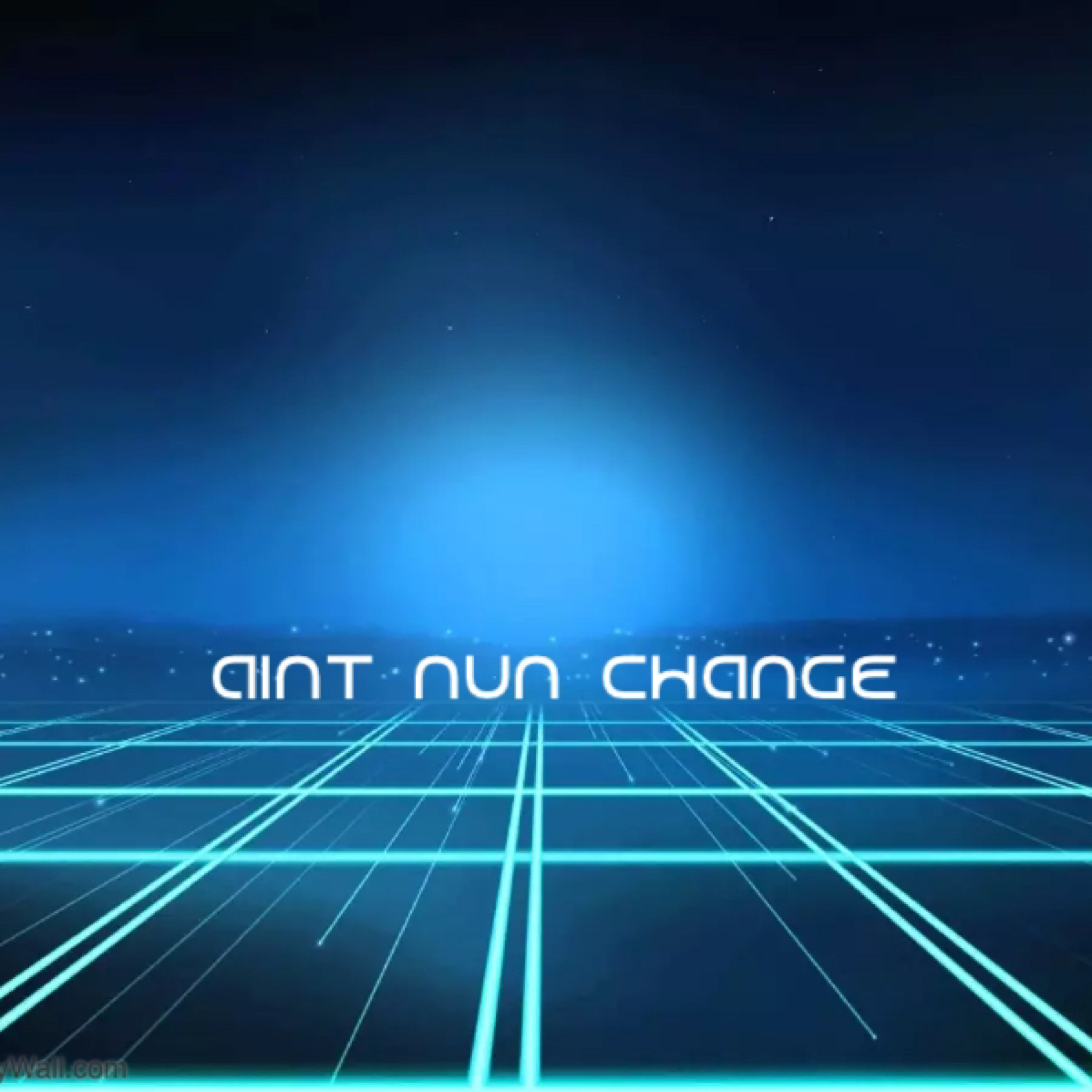 Aint Nun Change artwork
