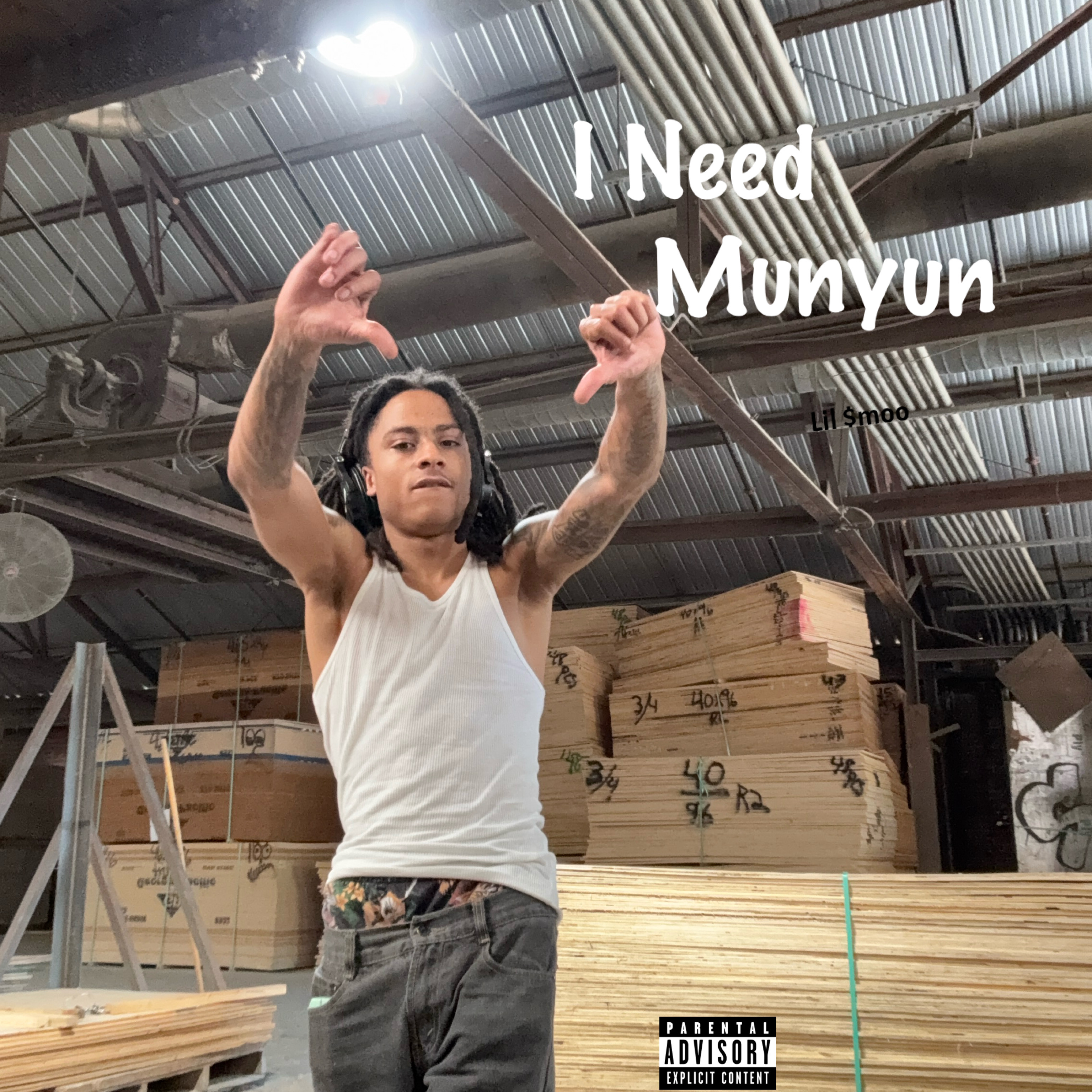 I Need Munyun (Unreleased) by Lil $moo cover art