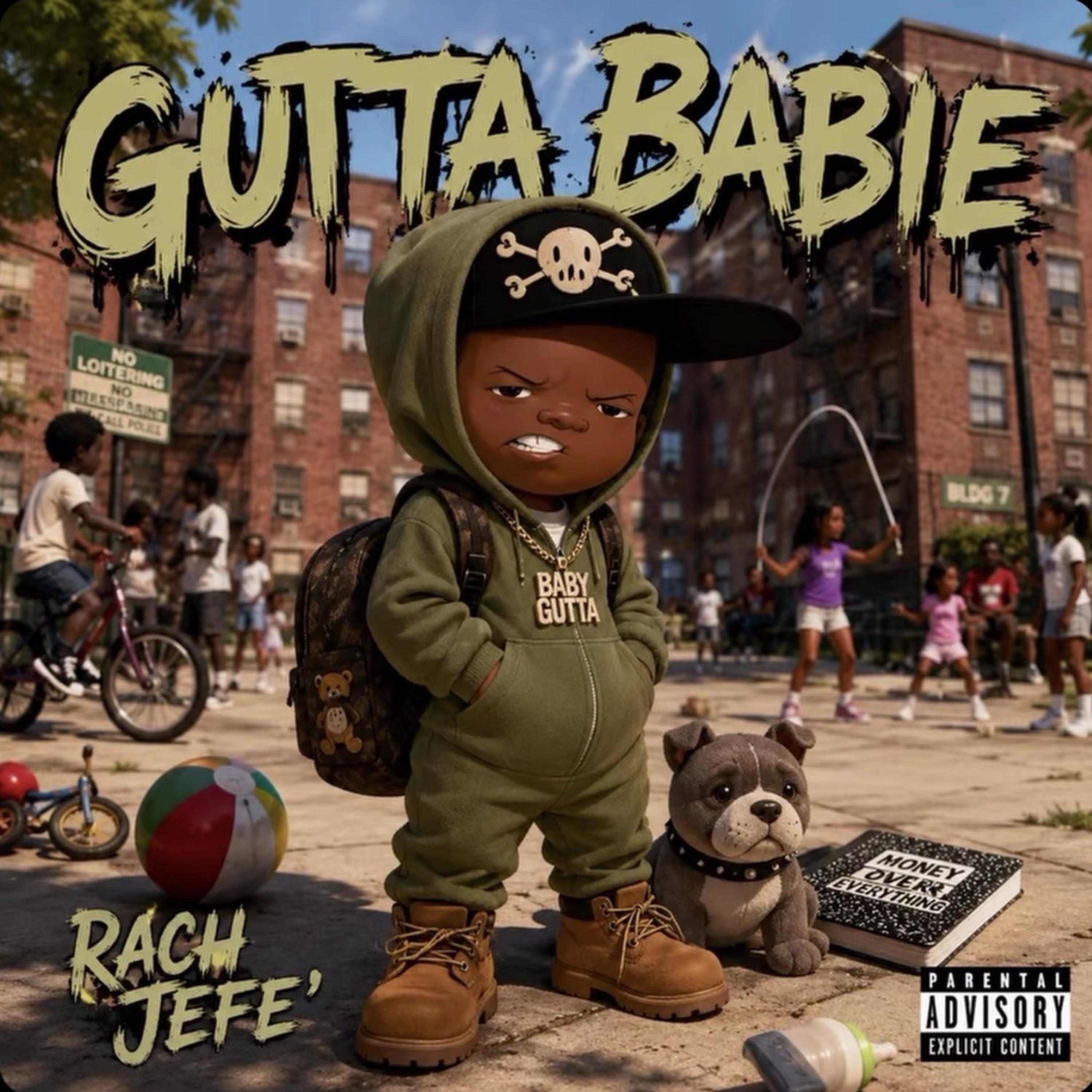 Gutta Babie by Rach Jefe’ cover art