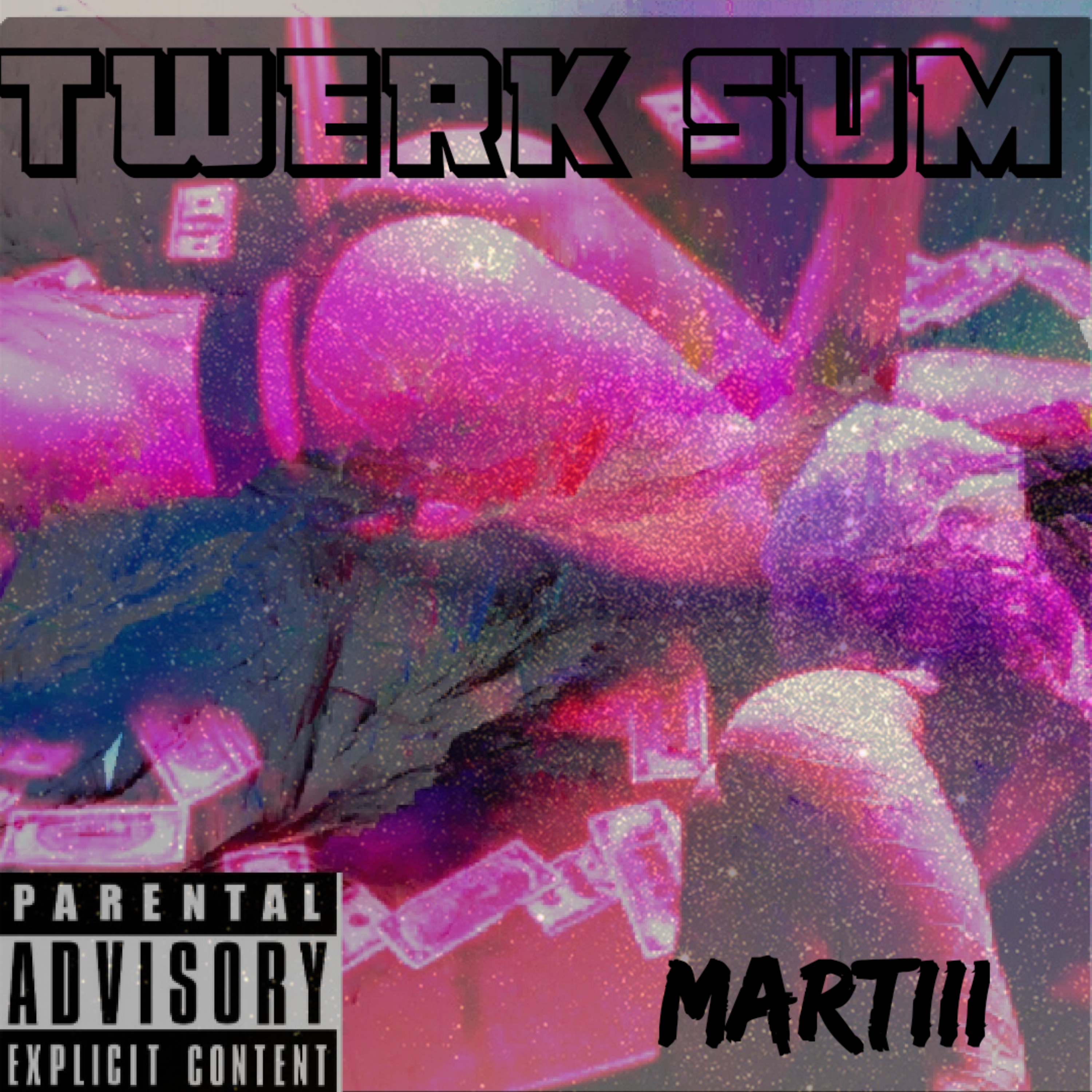 Twerk Sum by Martiii cover art