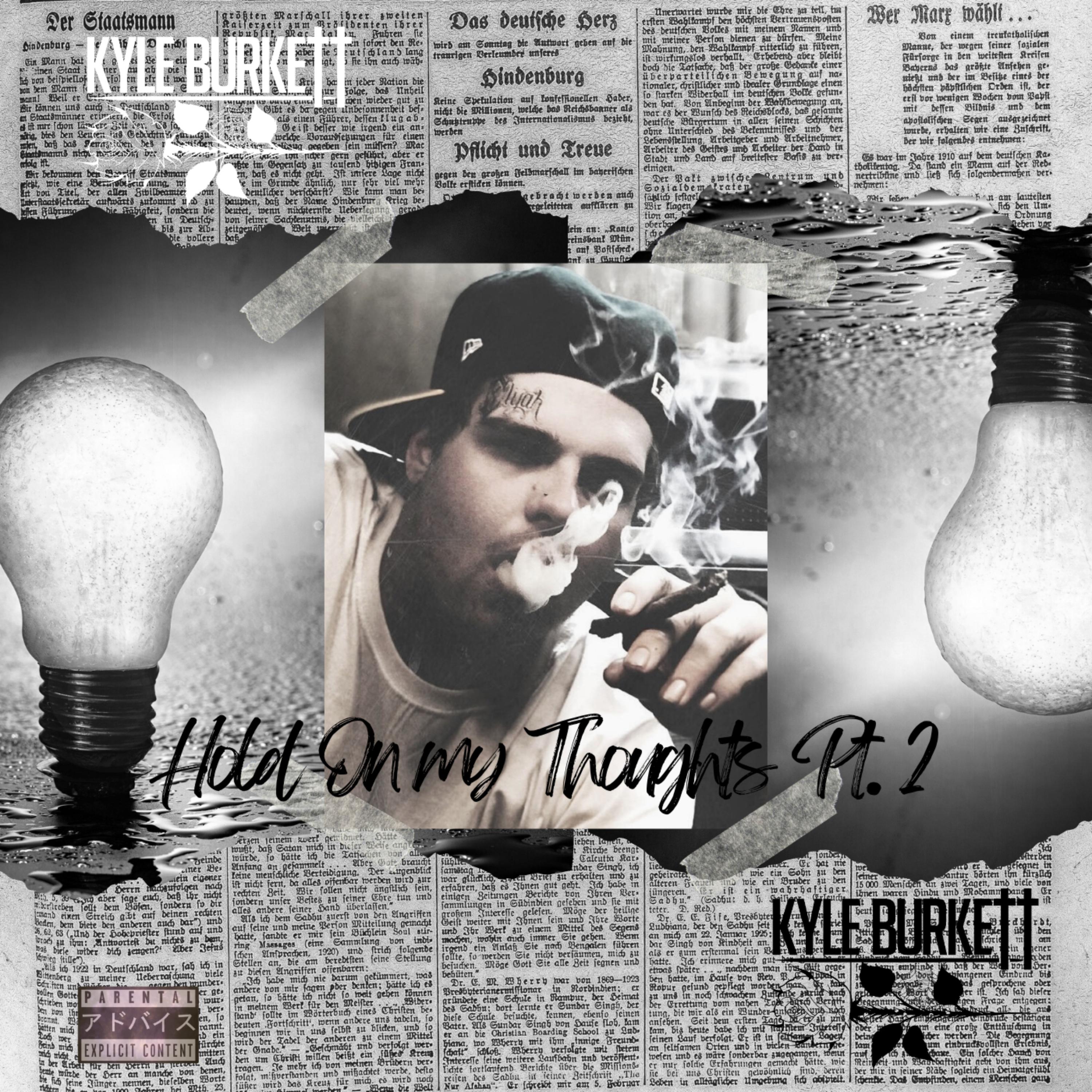 Hold On My Thoughts Pt. 2 by Kyle Burkett cover art