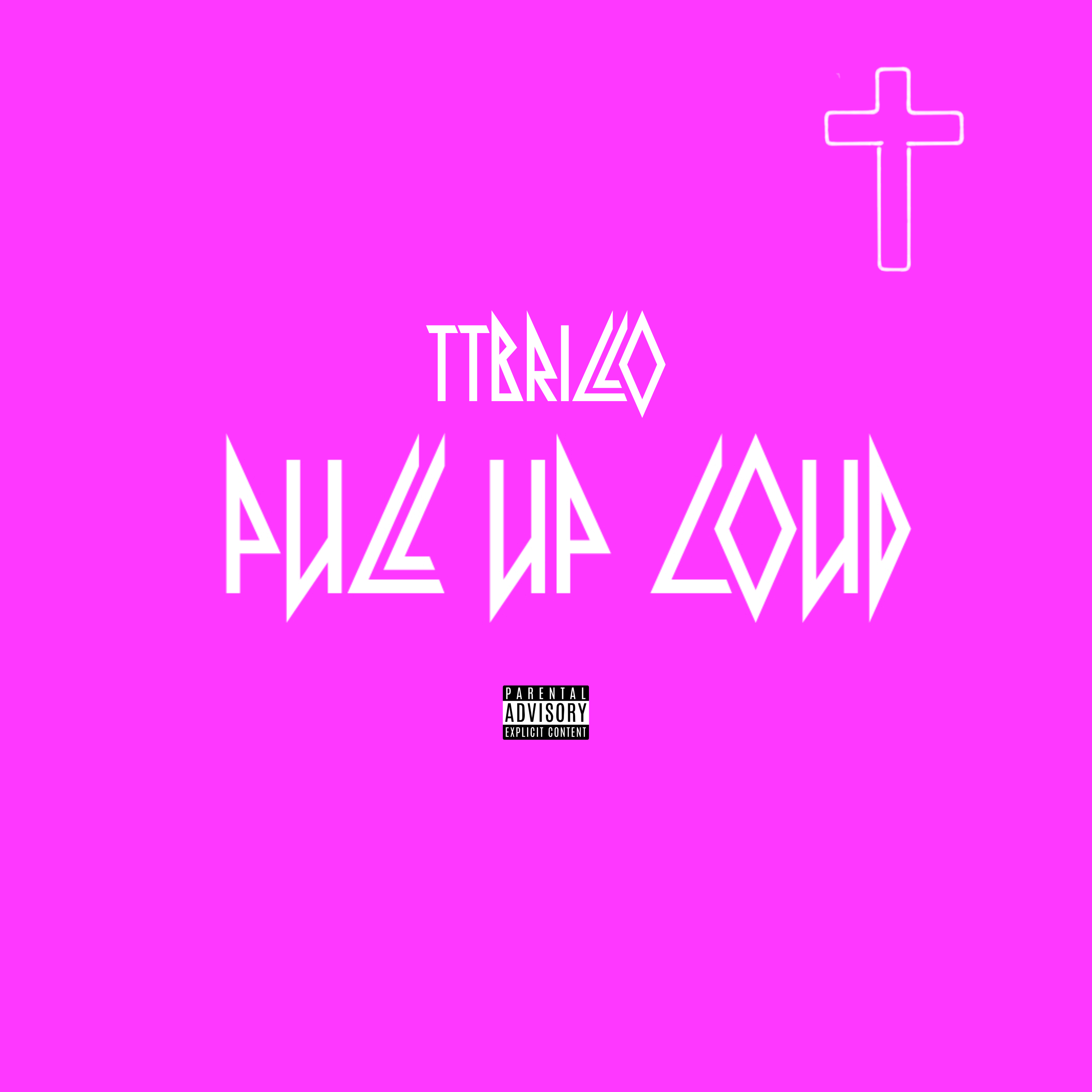 Pull Up Loud artwork