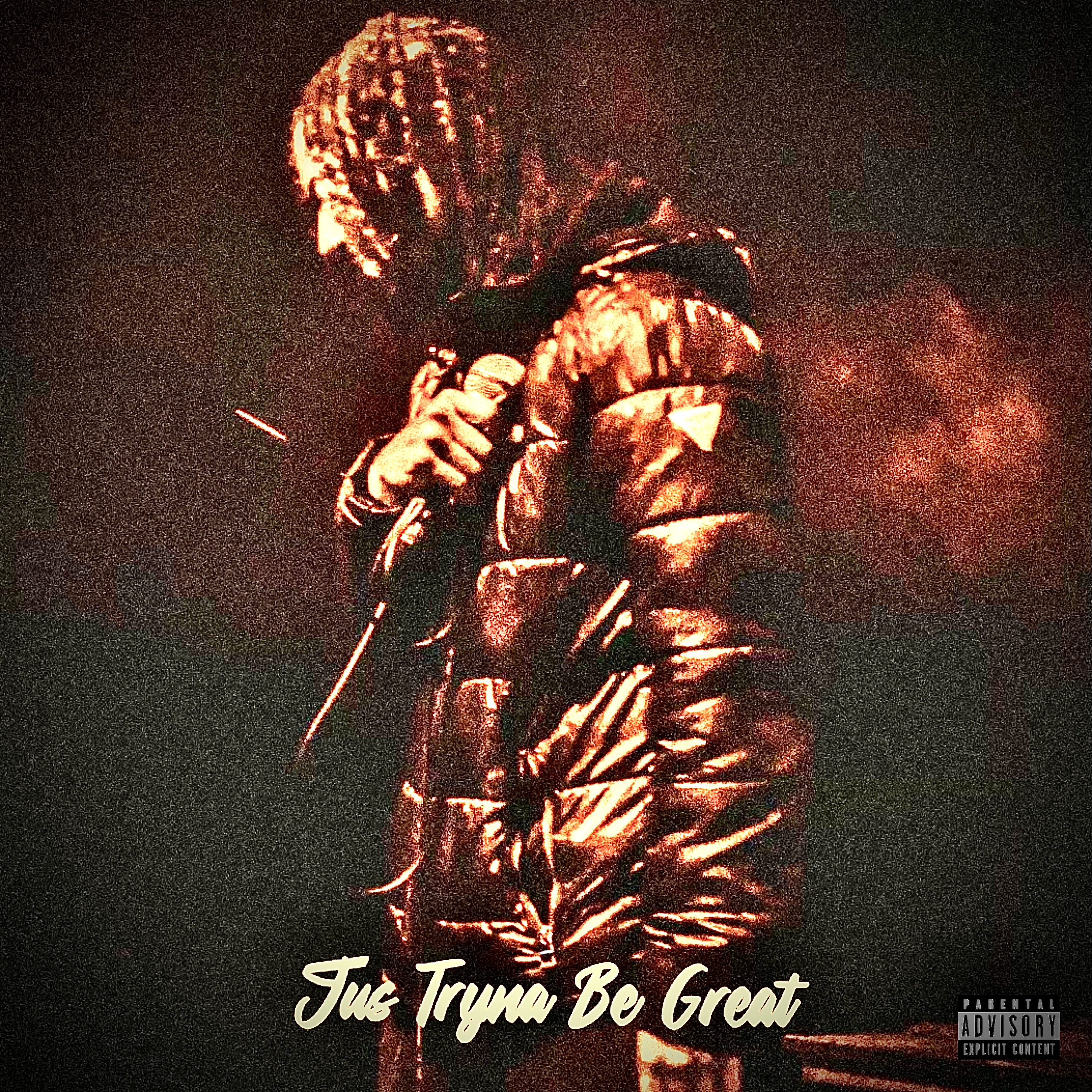 Jus Tryna Be Great -  artwork