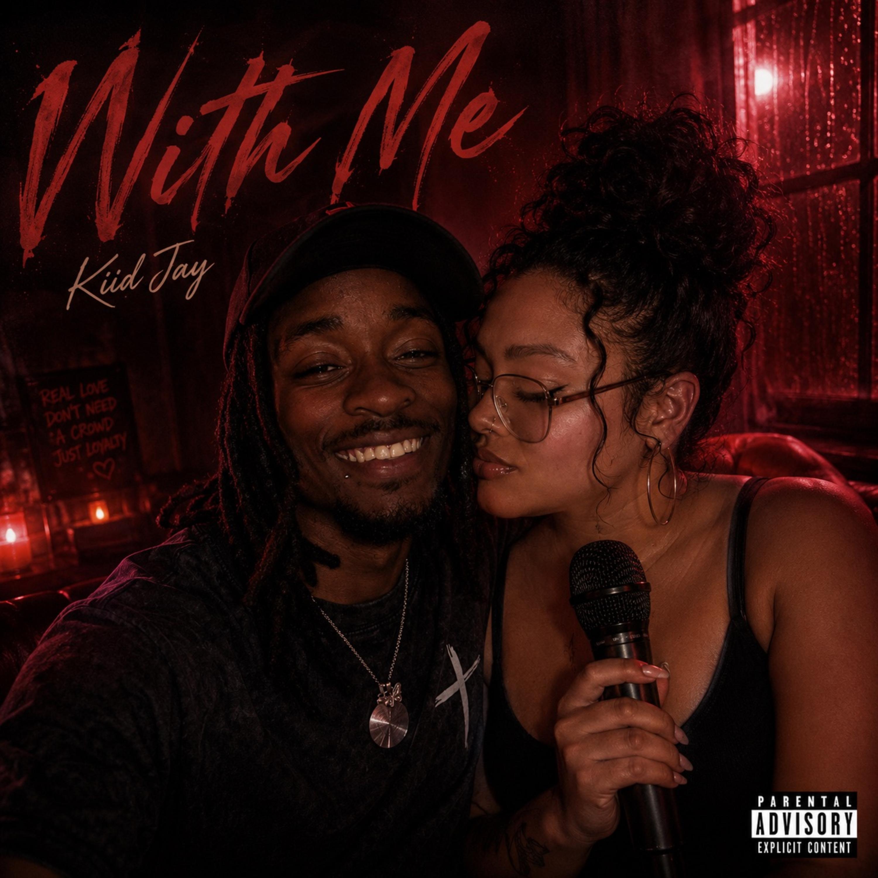 With Me by Kiid Jay cover art