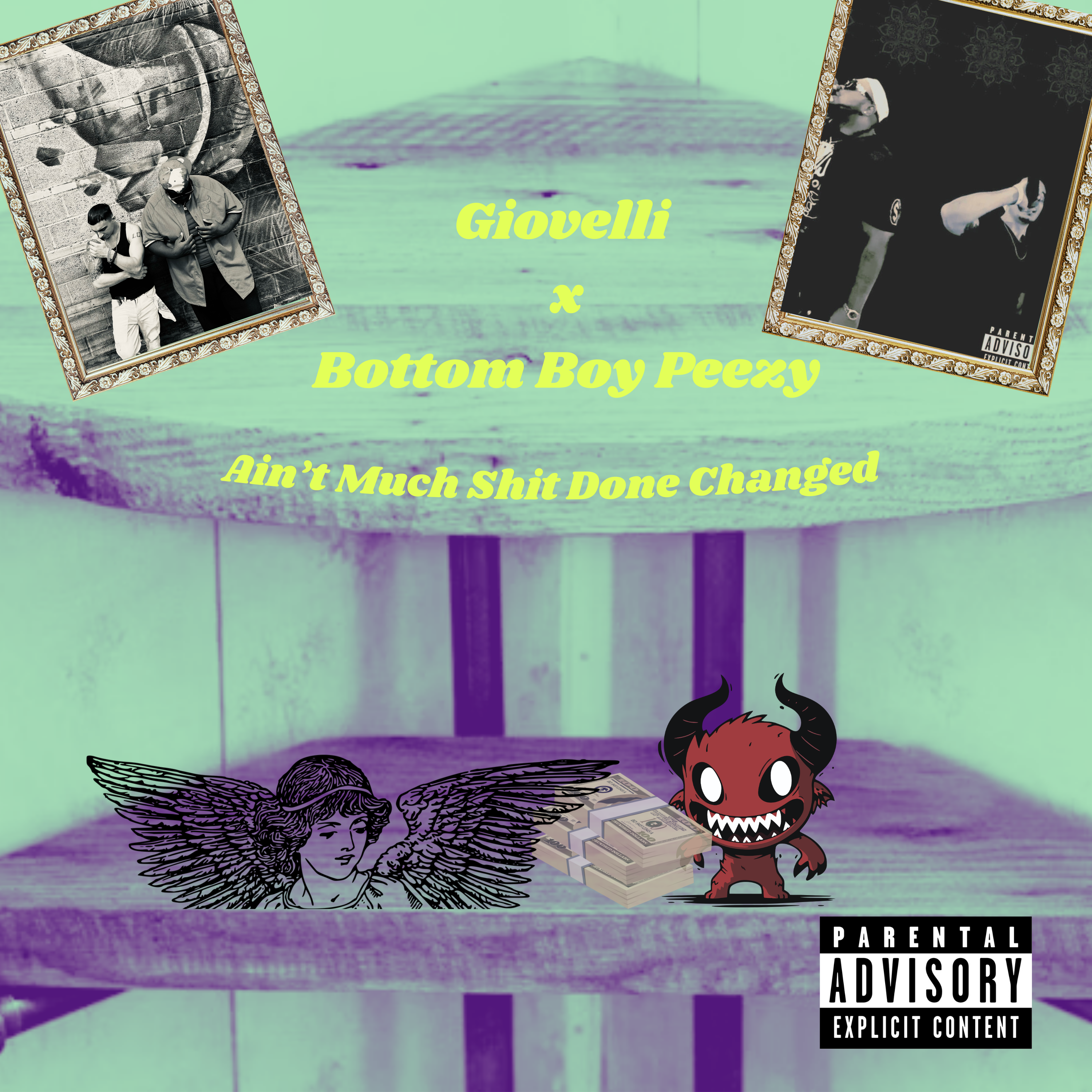 Ain't Much Shit Done Changed artwork