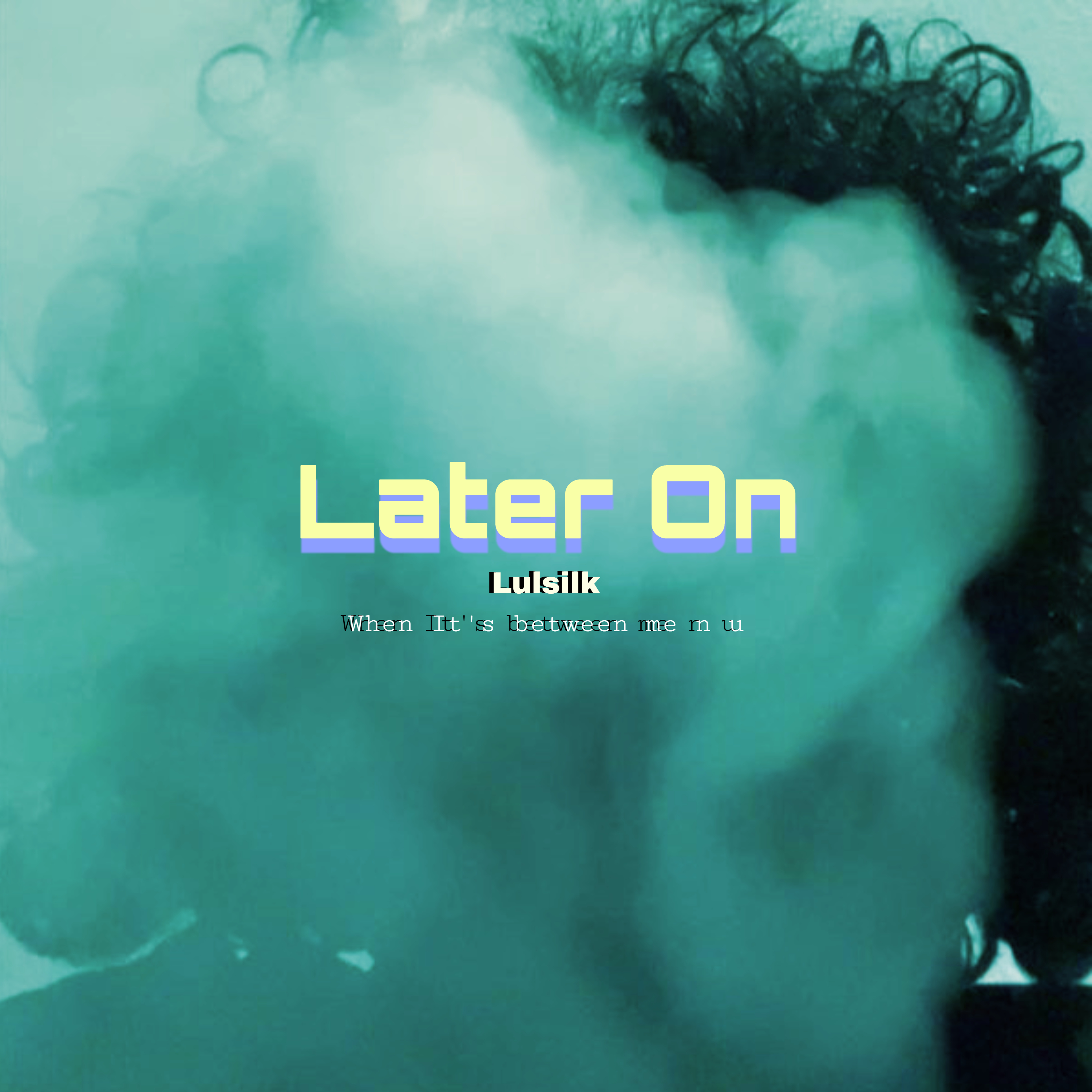 Later On artwork