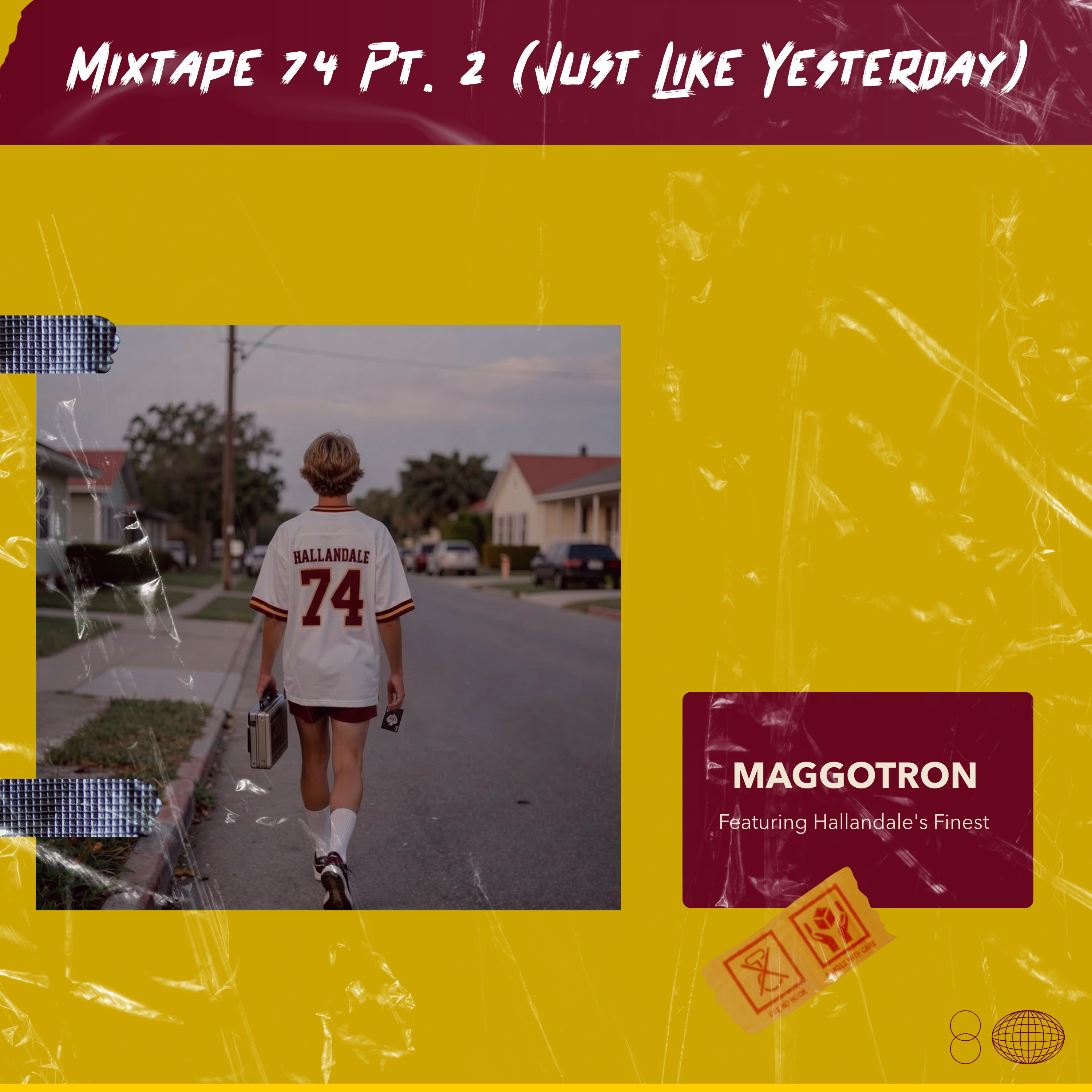 Mixtape 74 Pt. 2 (Just Like Yesterday) artwork