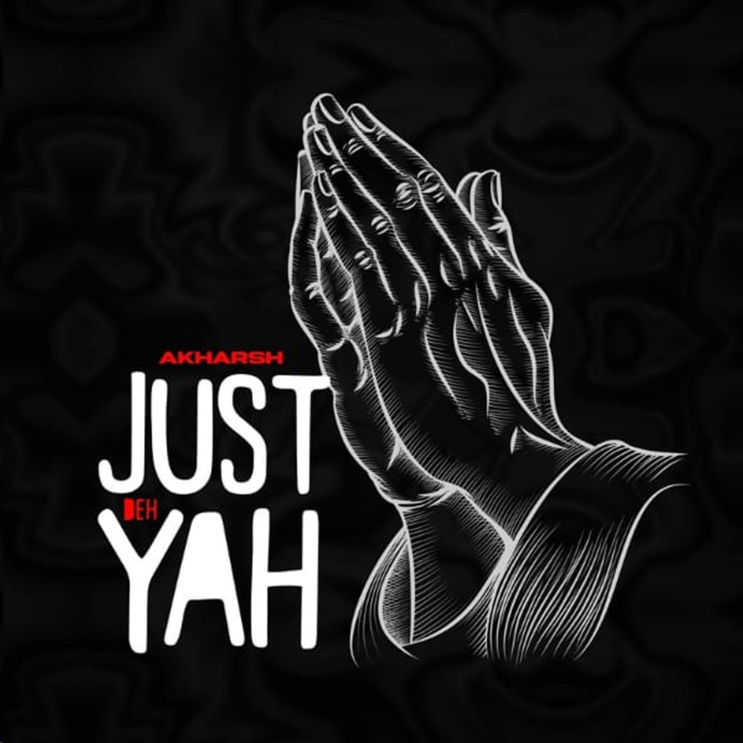JUST DEH YAH artwork
