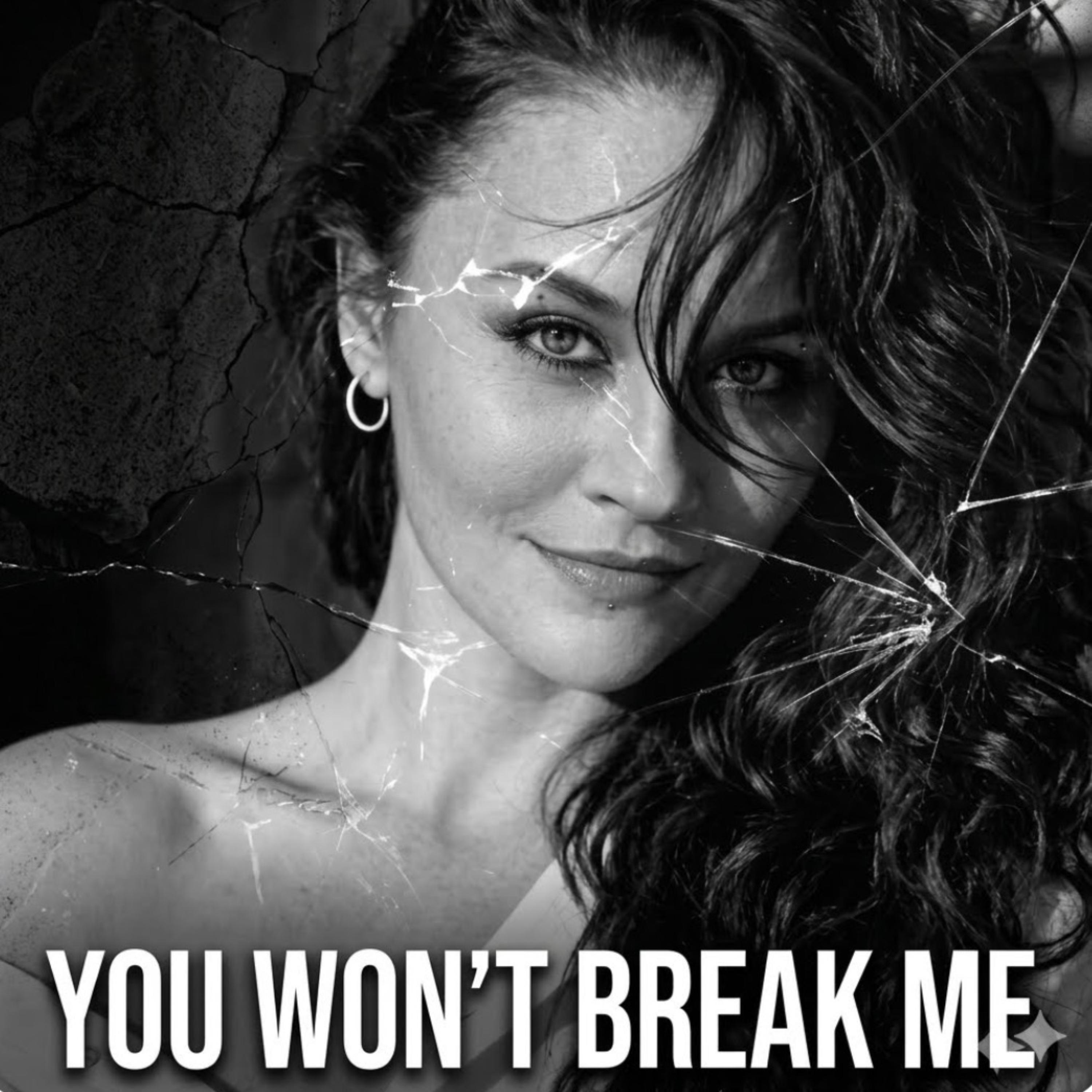 You won't break me by Broken Rebel cover art