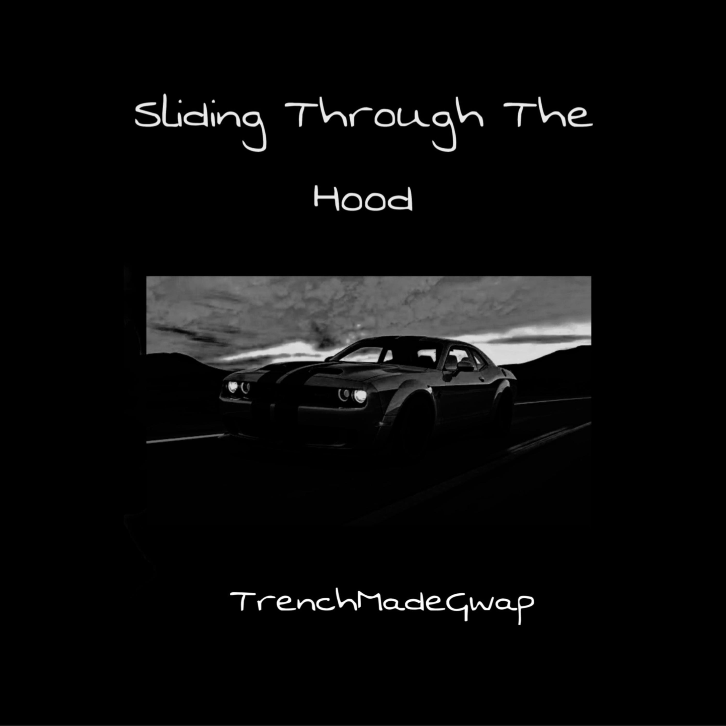 Sliding Through The Hood artwork