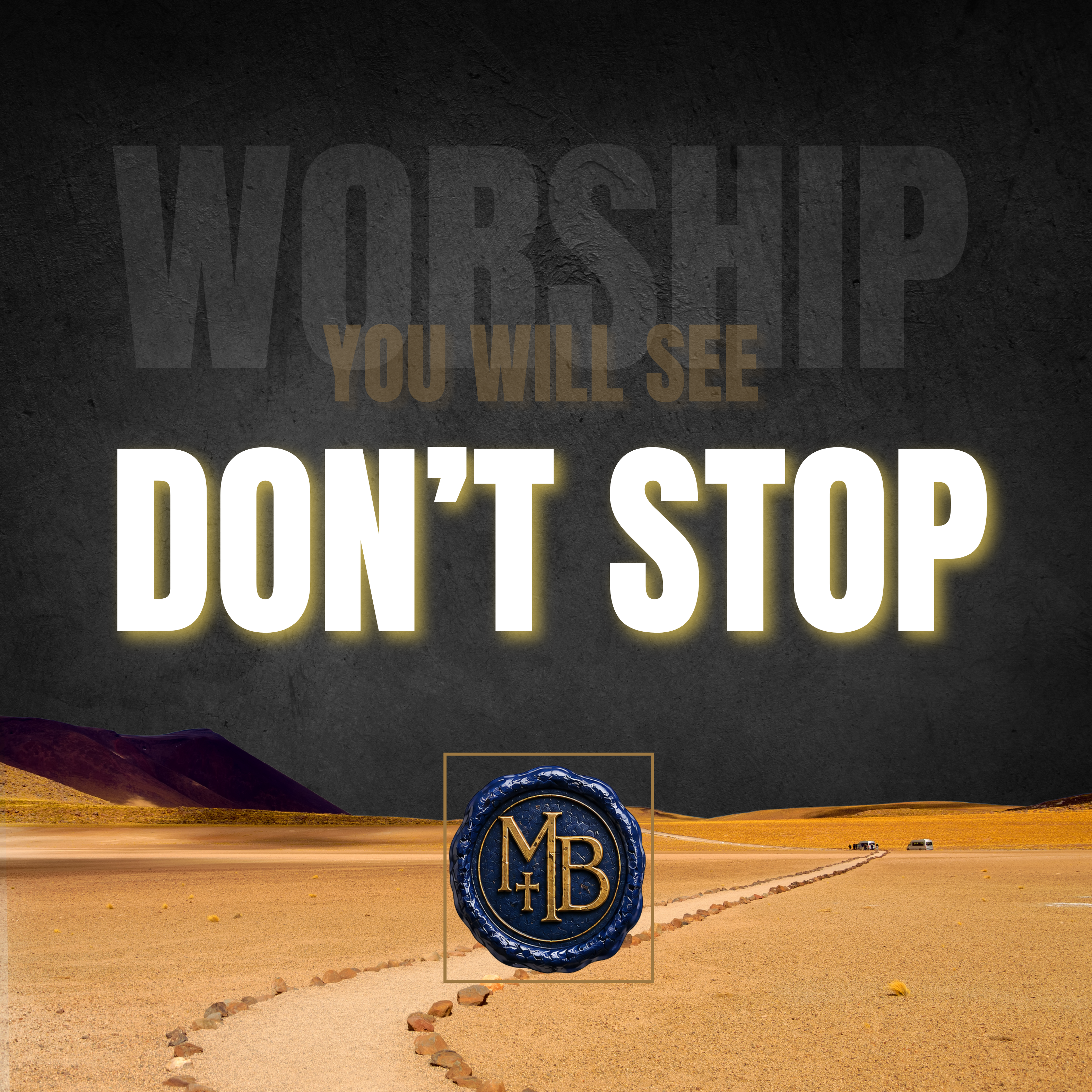 Don’t Stop (You will See Soon) by Malachi Ben-David cover art