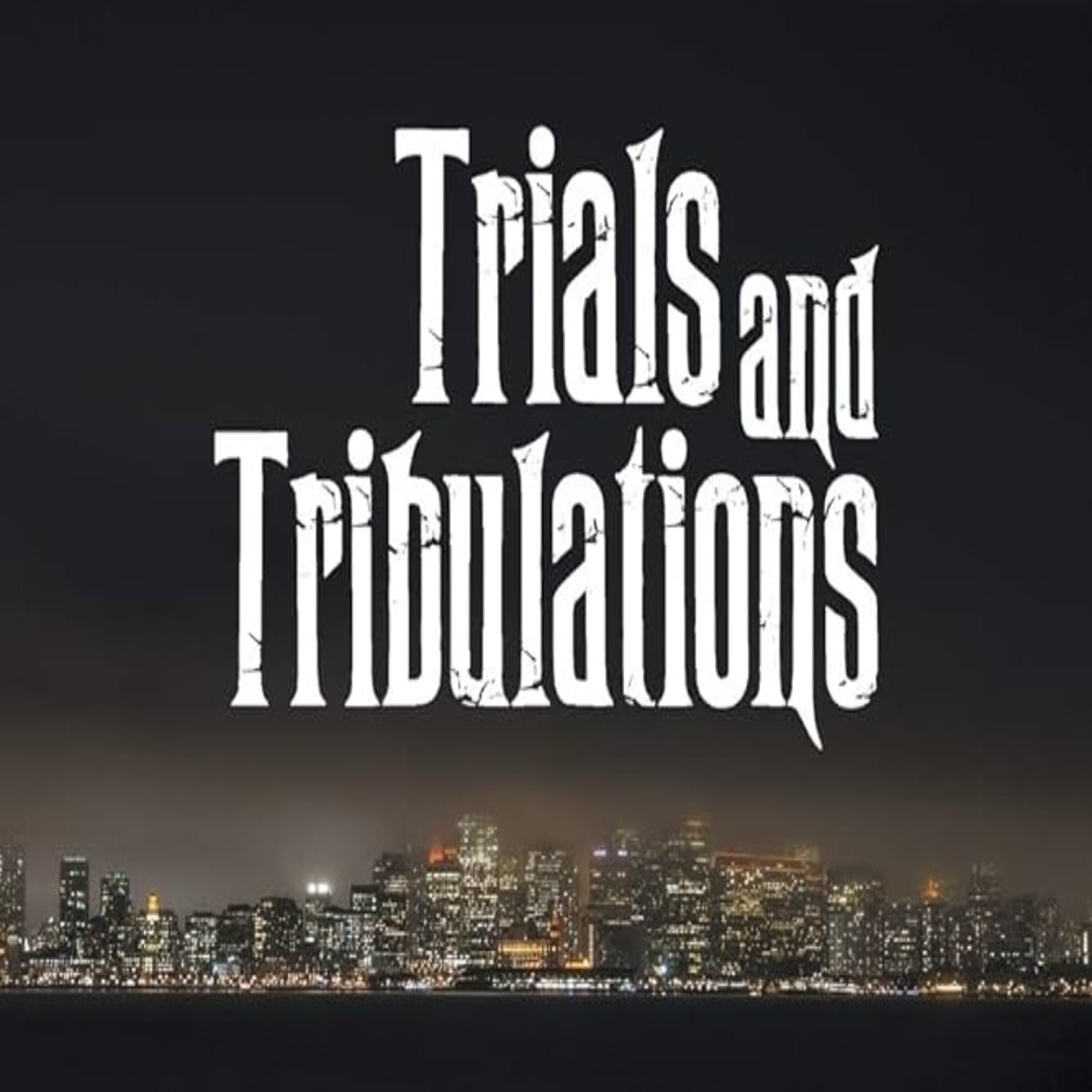 Trials And Tribulations artwork