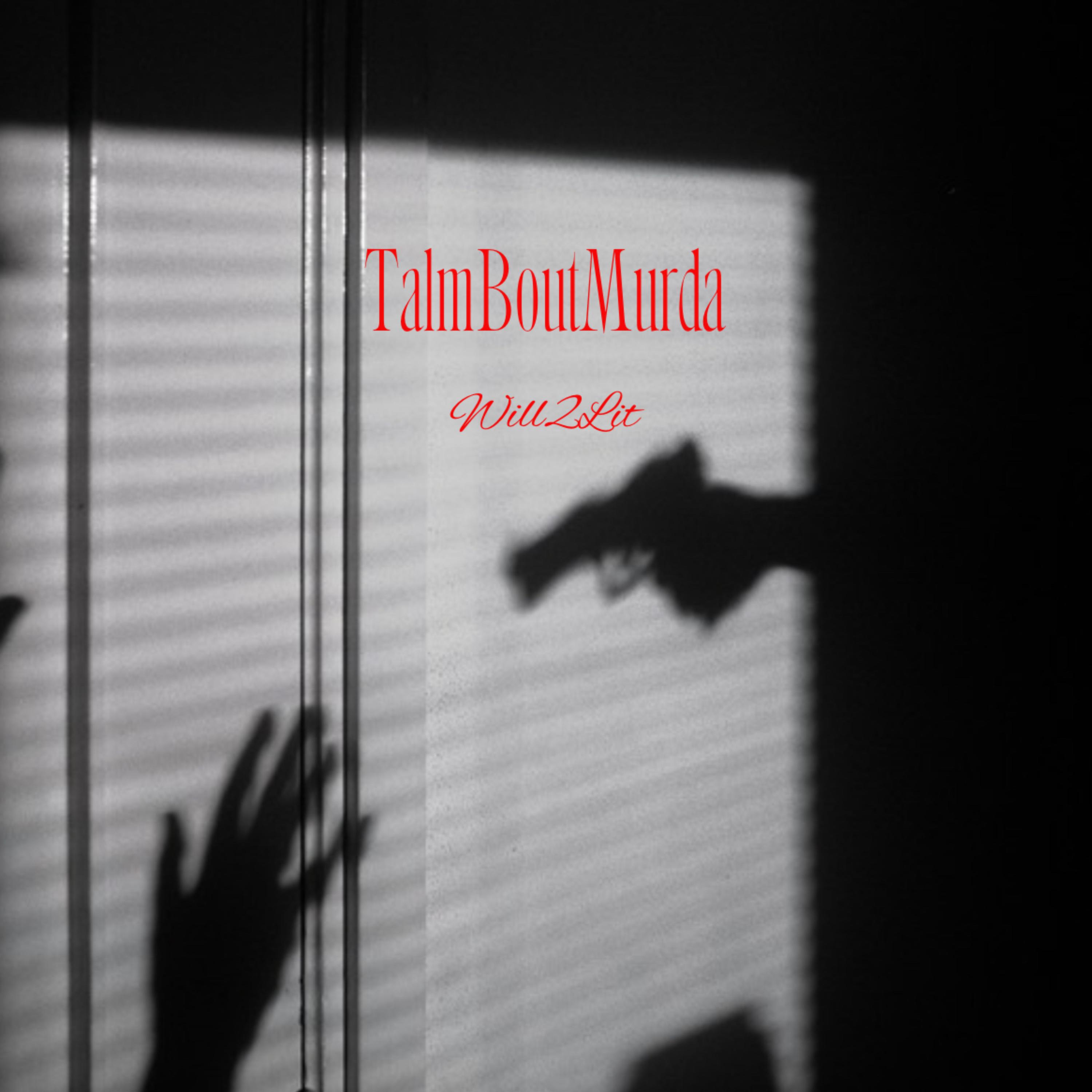 TalmBoutMurda artwork