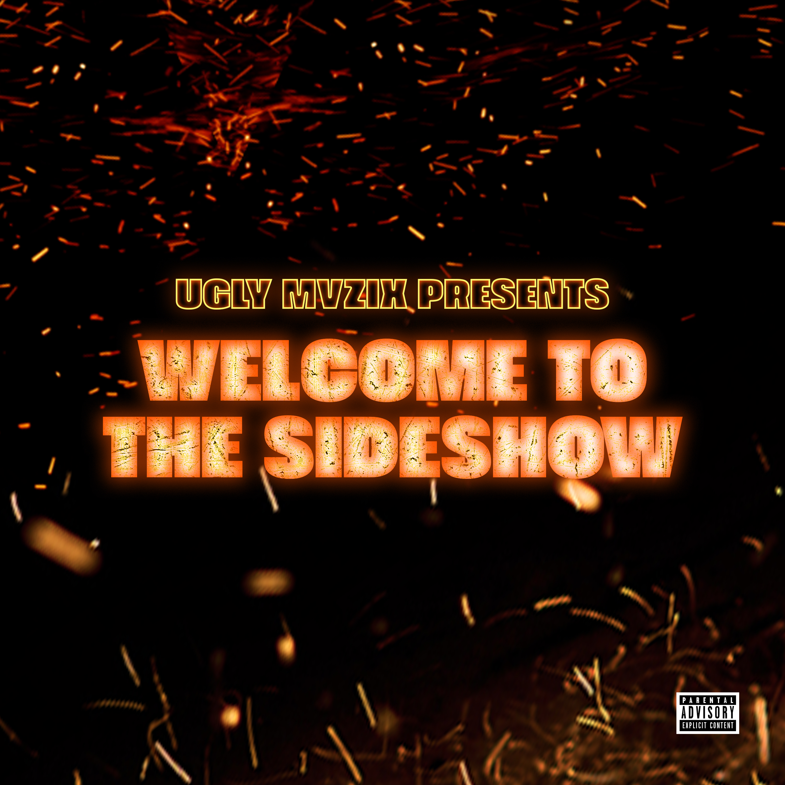 Ugly Mvzix Presents Welcome to the sideshow artwork