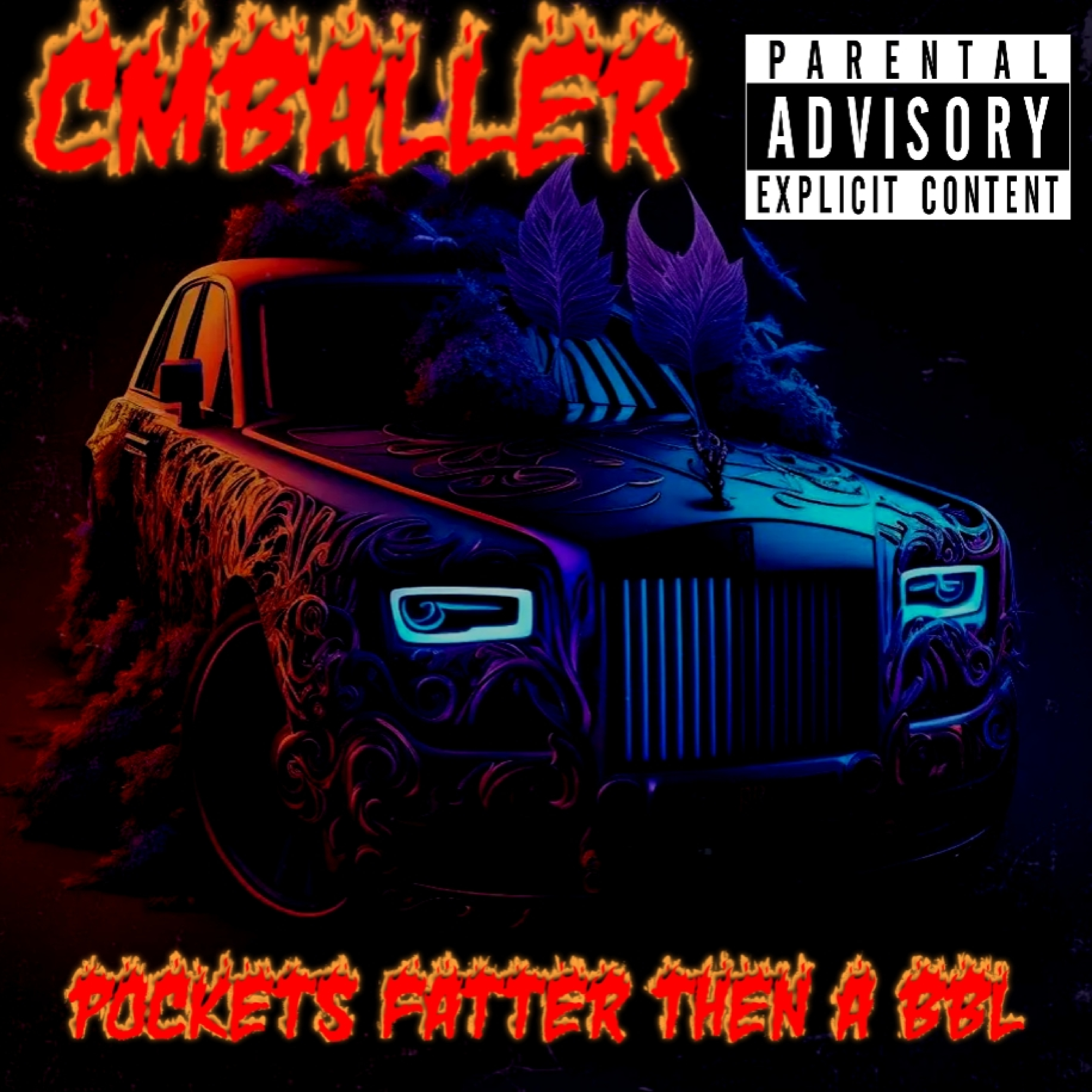 pockets fatter then a bbl by Cmballer cover art