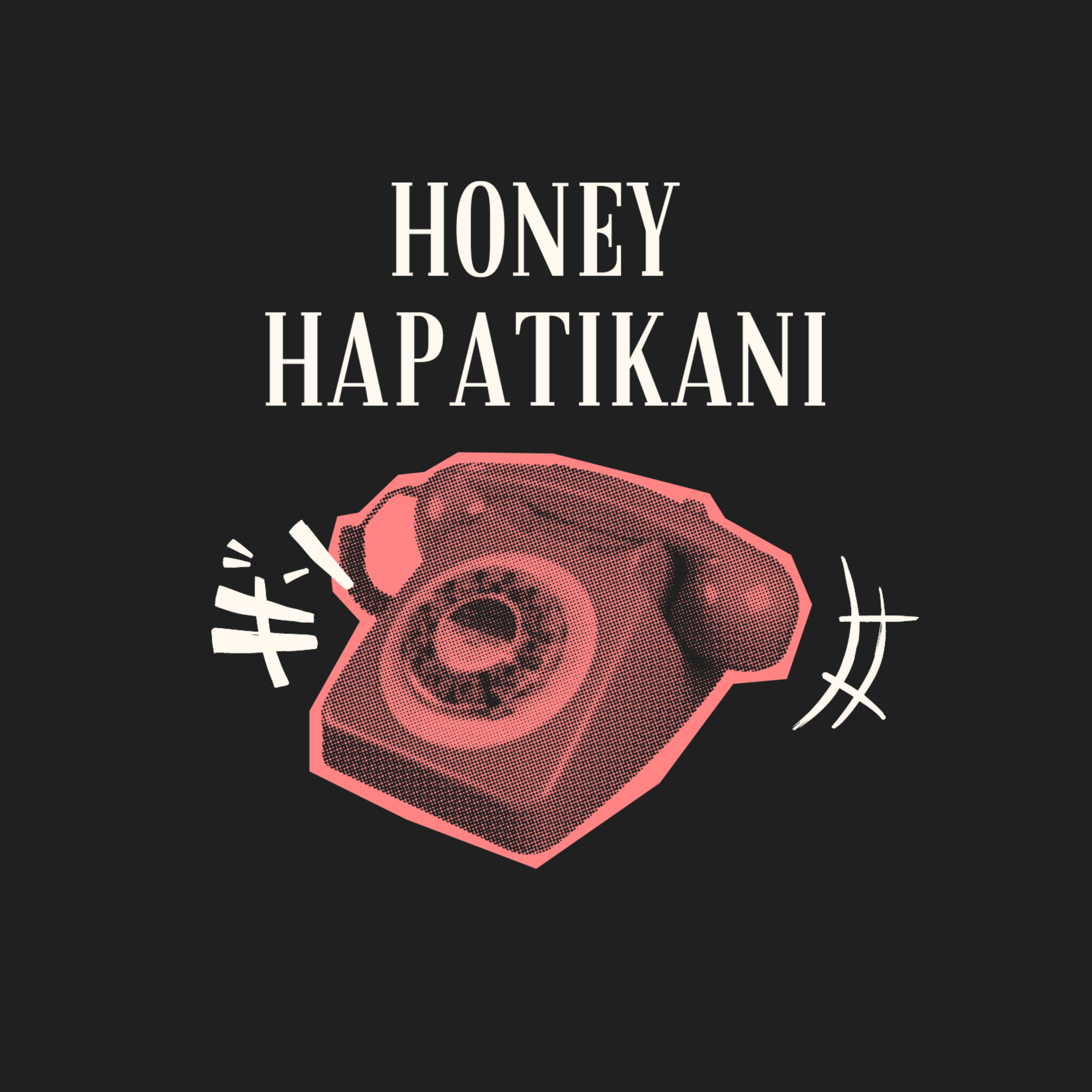 Honey hapatikani artwork