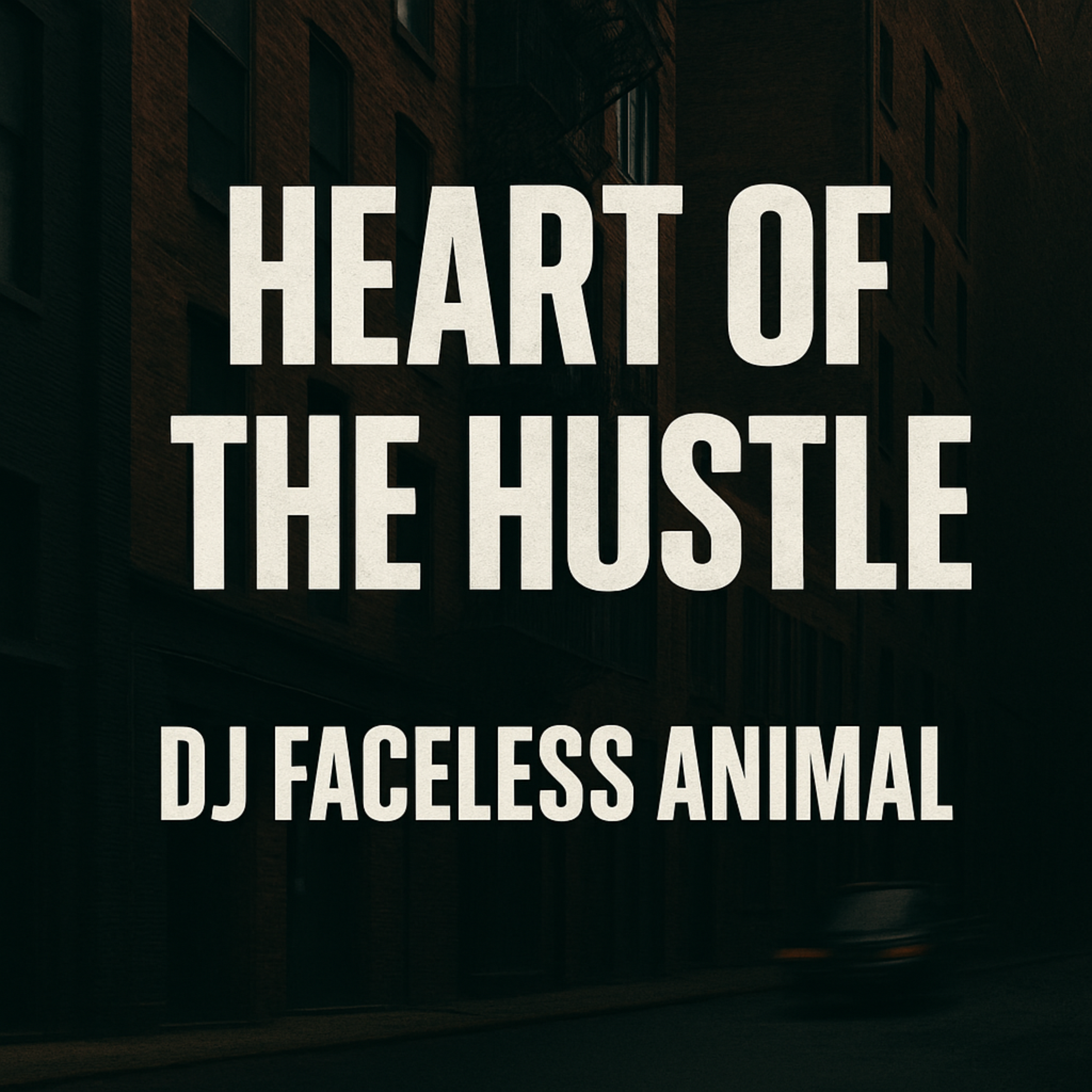Heart Of The Hustle artwork
