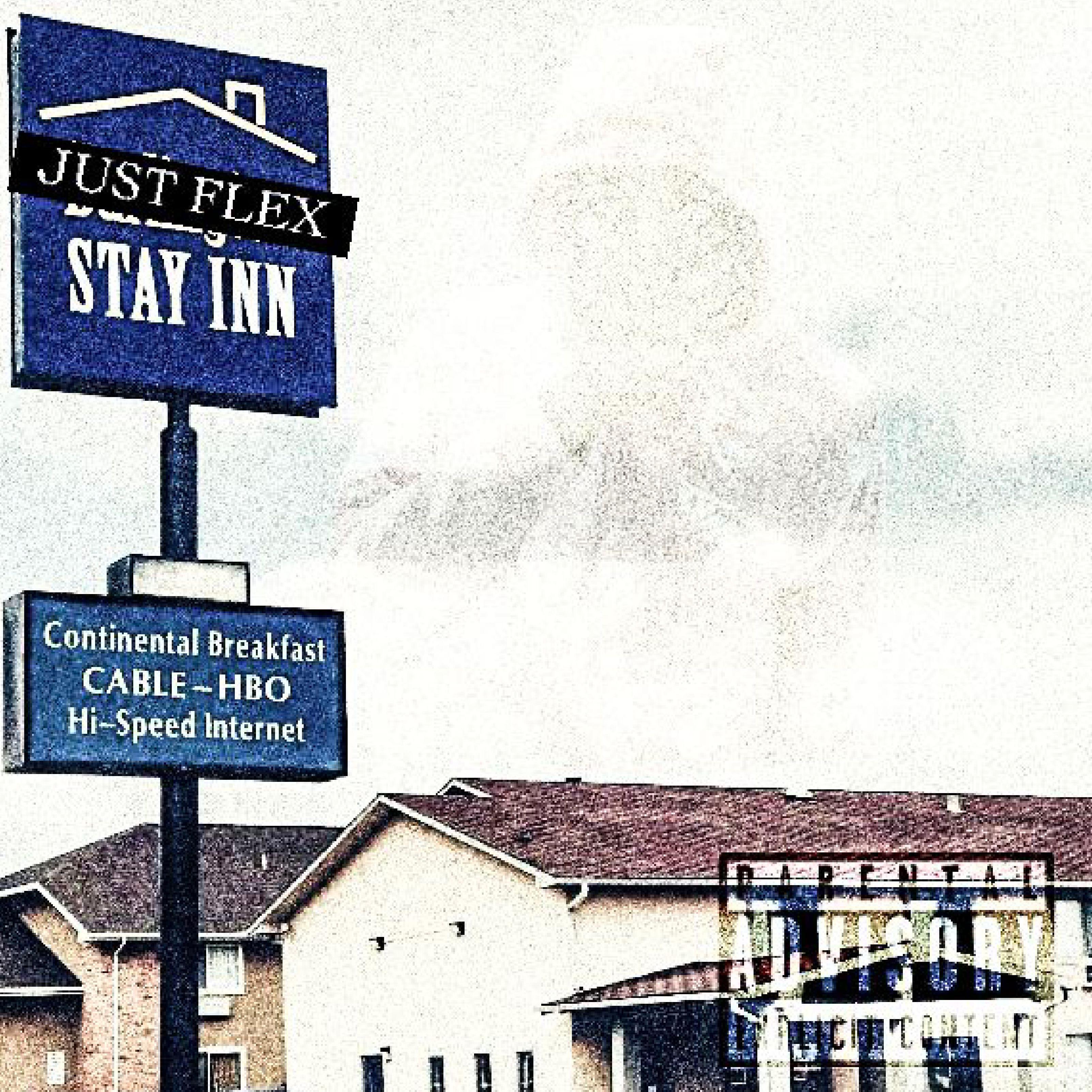 Stay INN by Just FLEX cover art