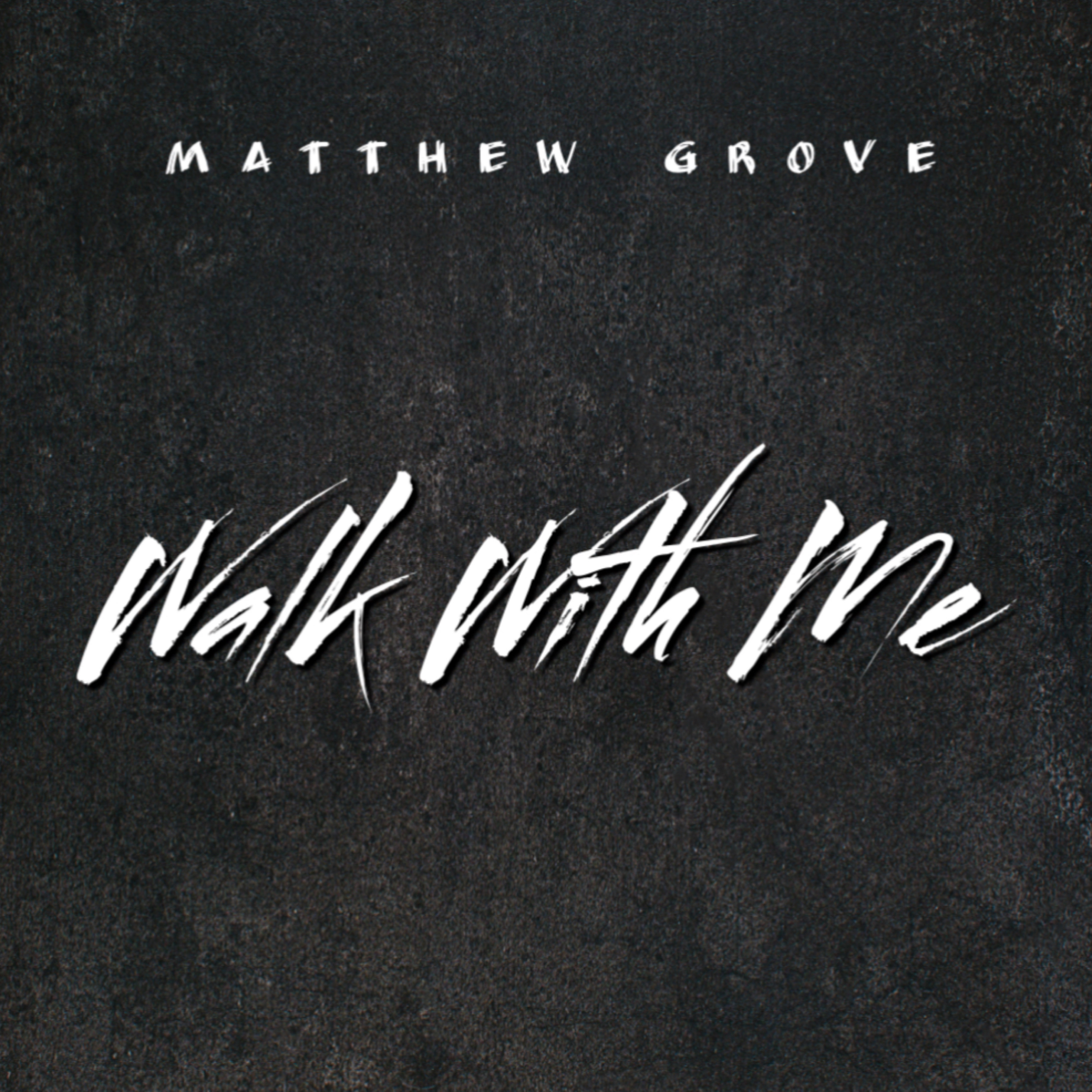 Walk With Me by Matthew Grove cover art