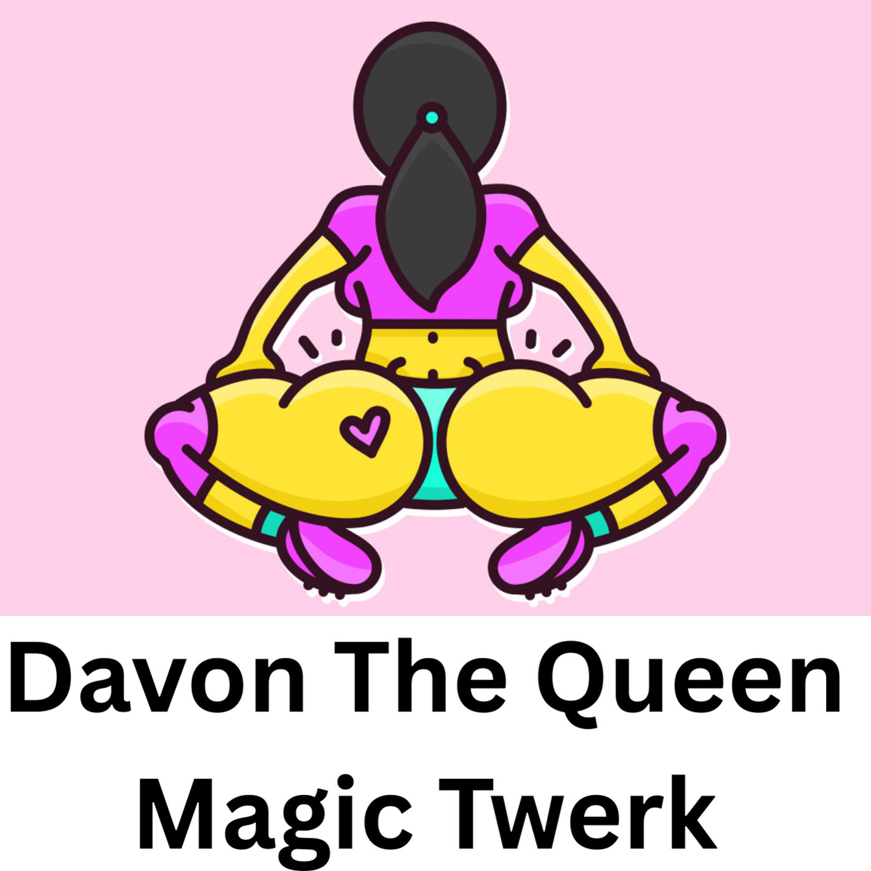 Magic Twerk by Davon The Queen cover art